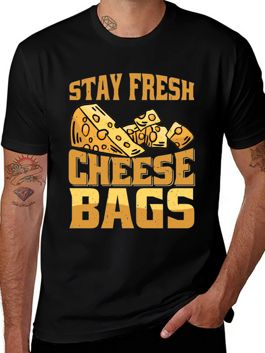 Stay Fresh Cheese Bags Graphic Tee