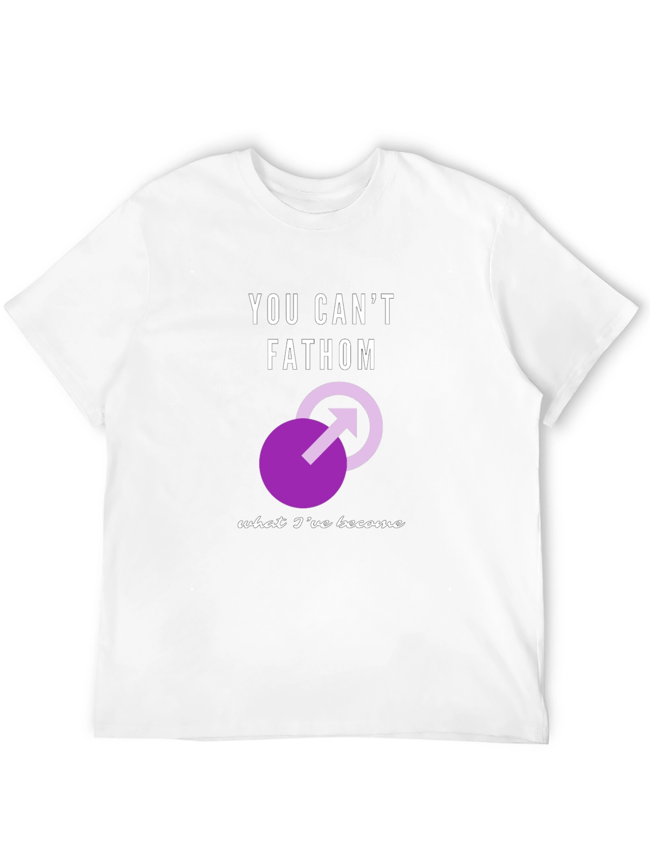You Cant Fathom T-Shirt