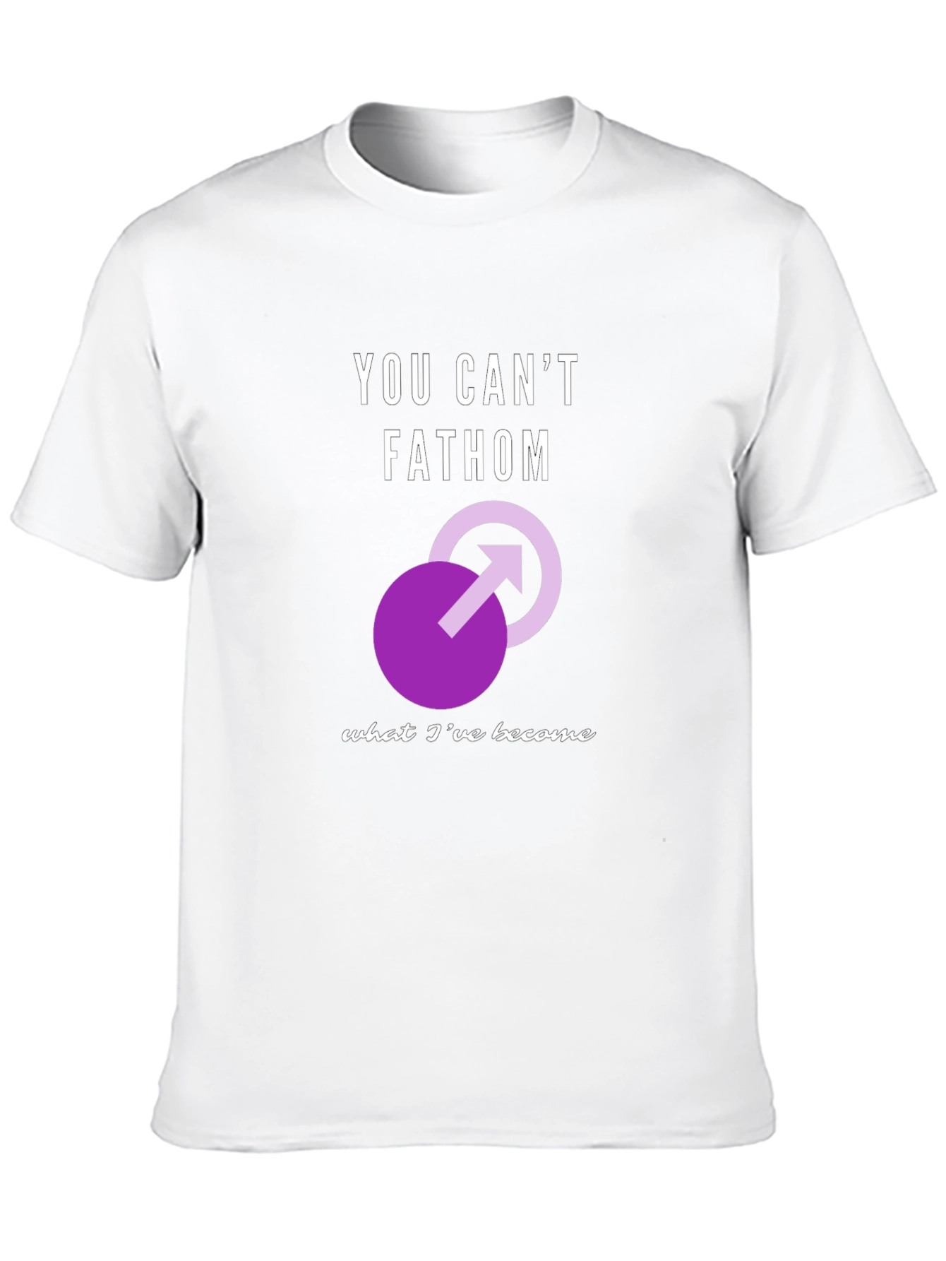 You Cant Fathom T-Shirt