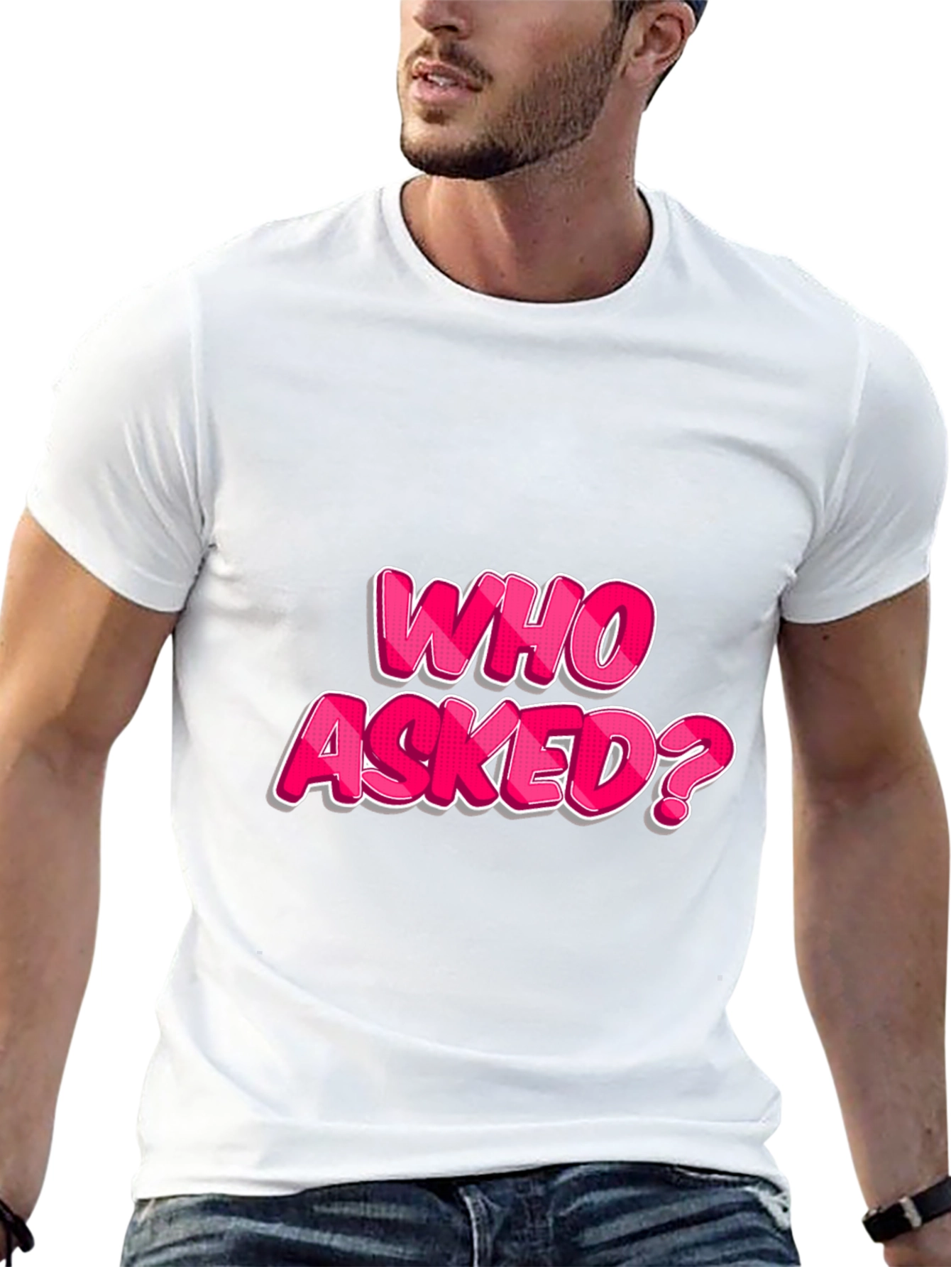 Who Asked? Graphic T-Shirt - Bold Statement Tee