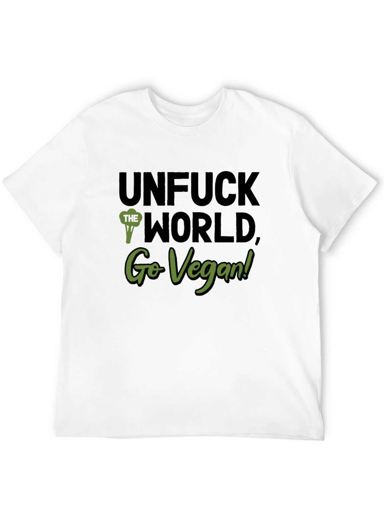 Unfuck the World Go Vegan! Black T-Shirt