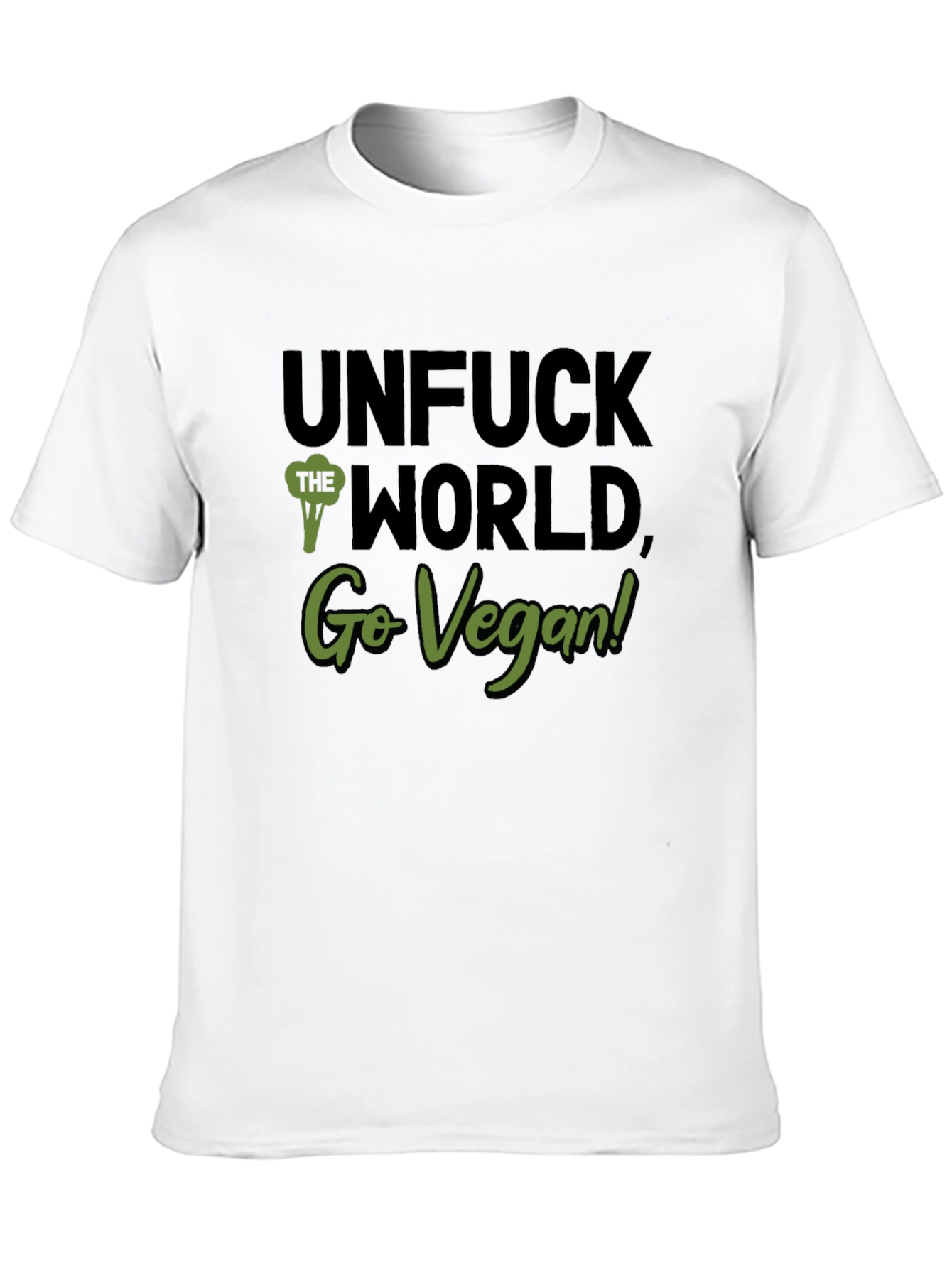 Unfuck the World Go Vegan! Black T-Shirt