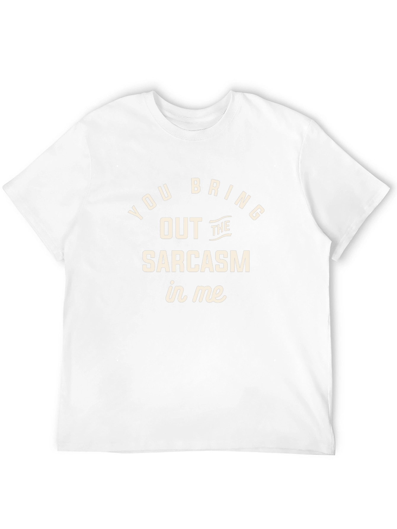 Sarcasm T-Shirt Funny Graphic Tee