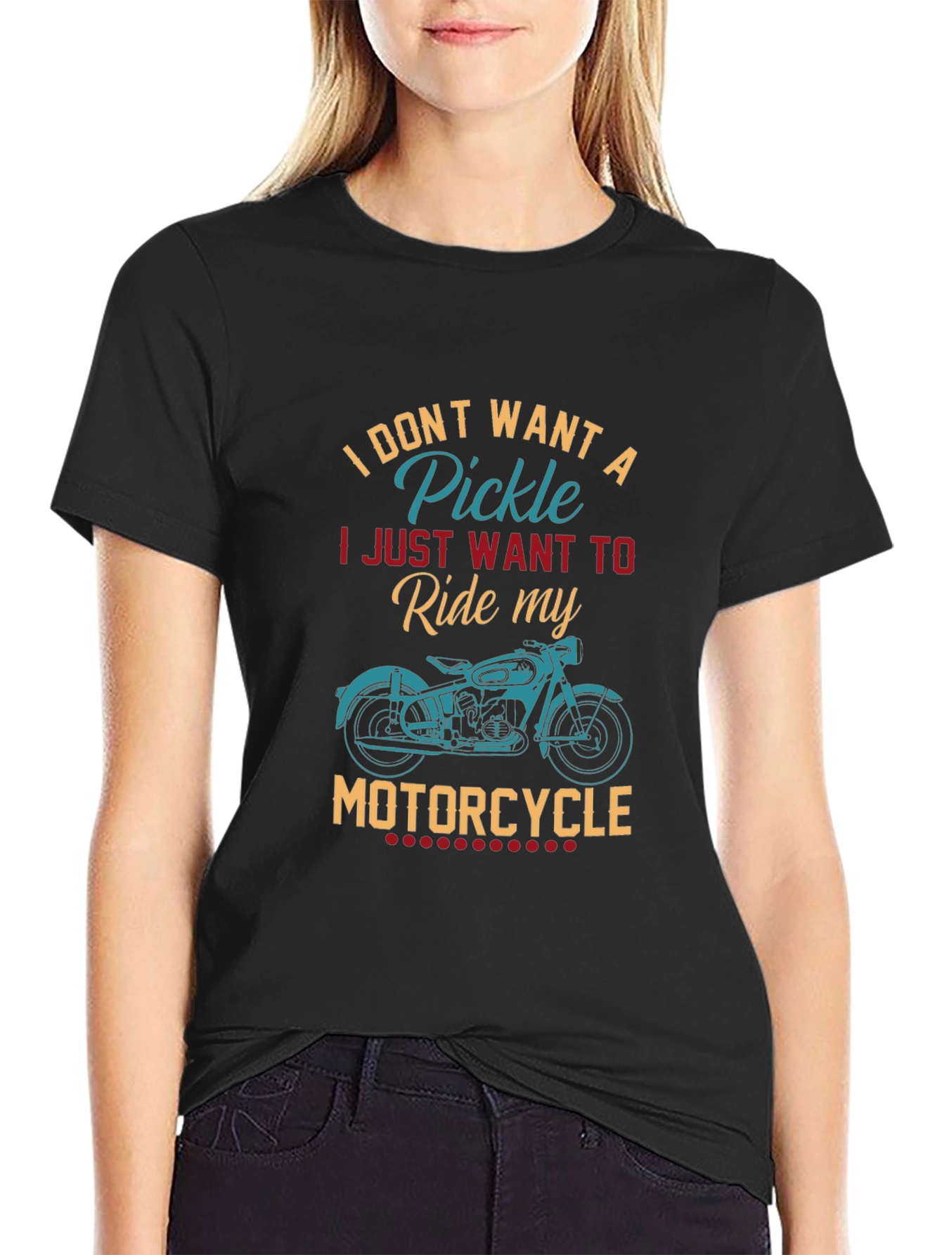 I Dont Want A Pickle Motorcycle Graphic T-Shirt