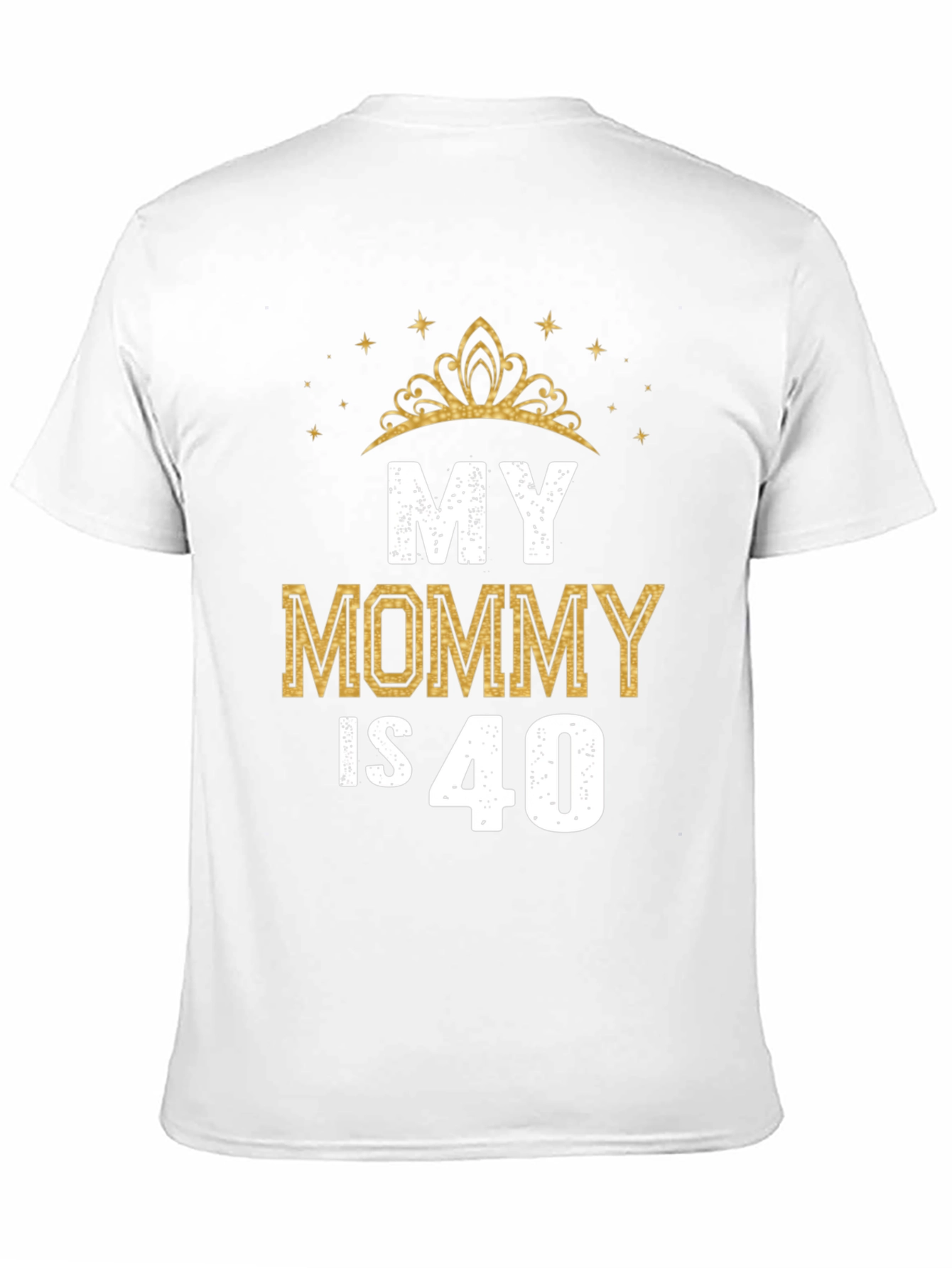 My Mommy is 40 Birthday T-Shirt