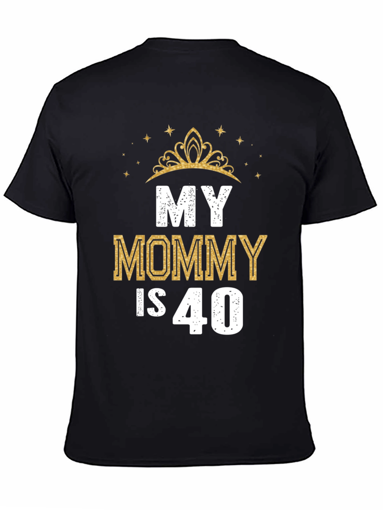 My Mommy is 40 Birthday T-Shirt