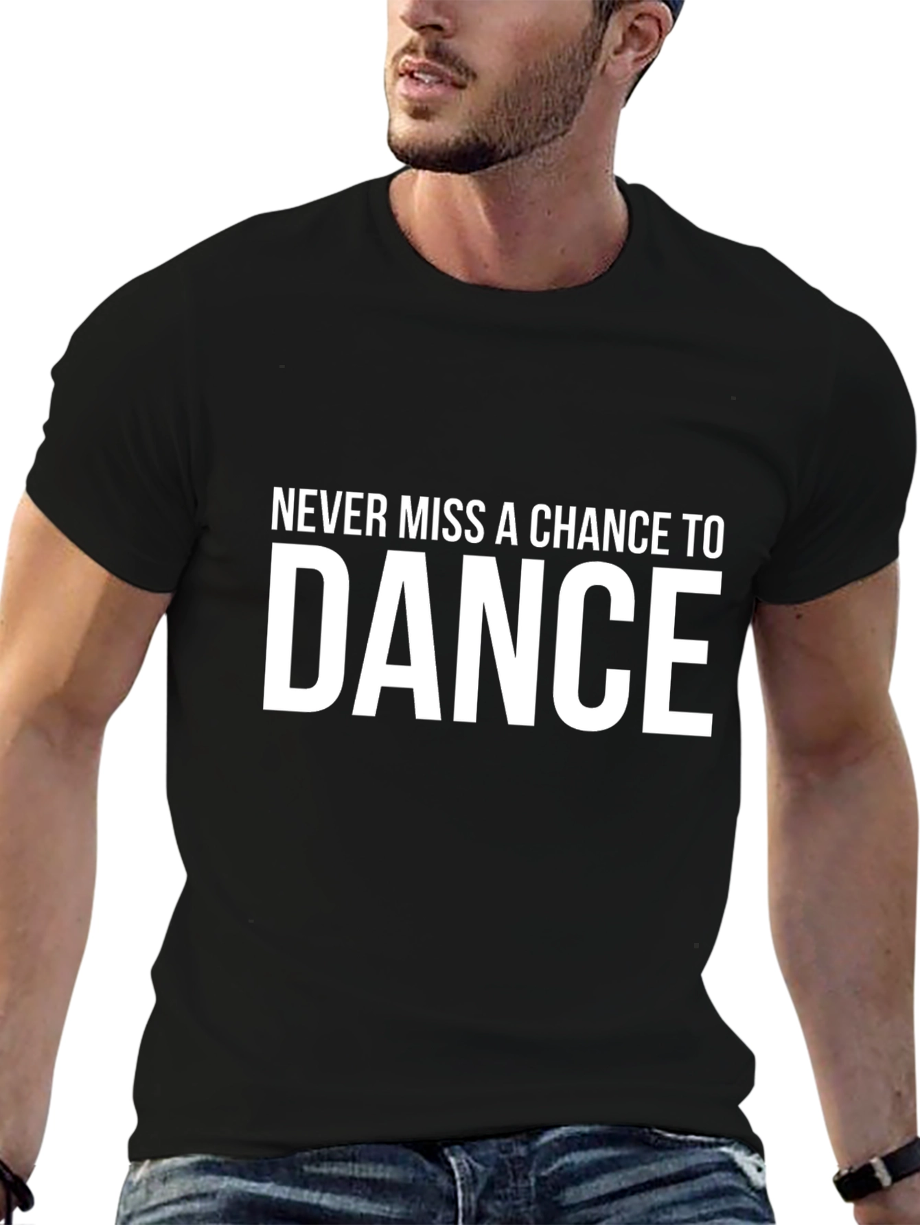Never Miss a Chance to Dance Graphic T-Shirt