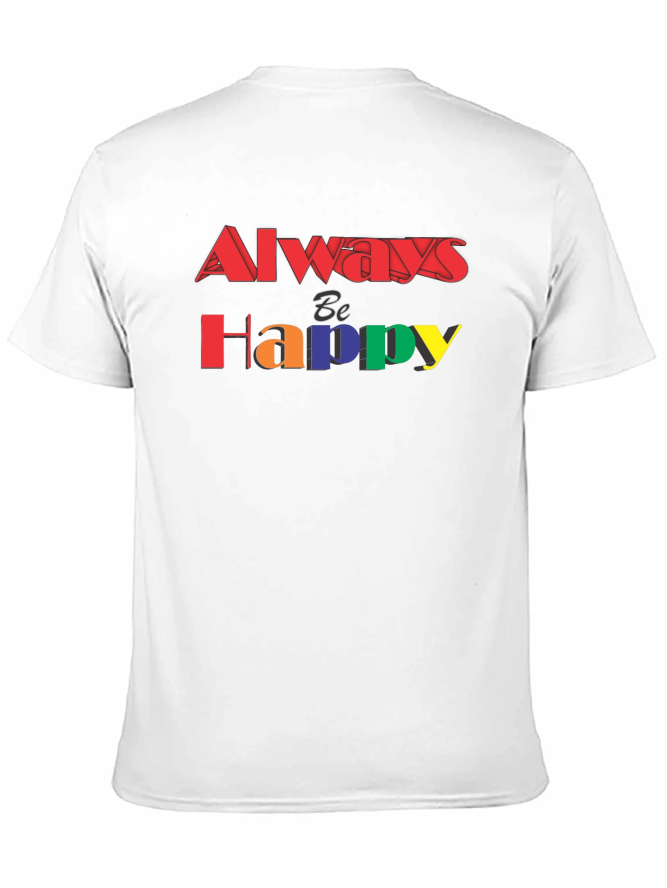 Always Be Happy Graphic Tee - Black T-Shirt