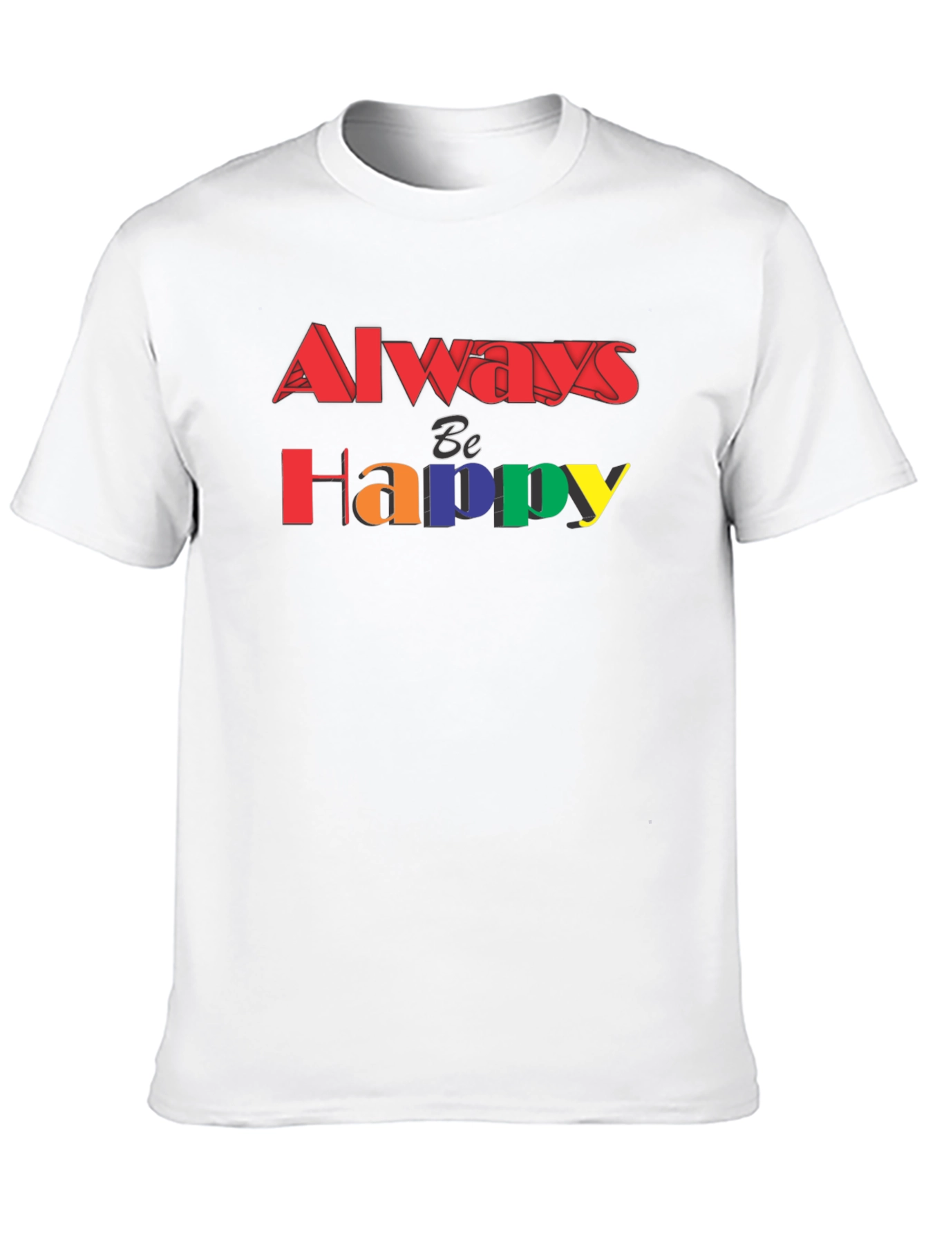 Always Be Happy Graphic Tee - Black T-Shirt