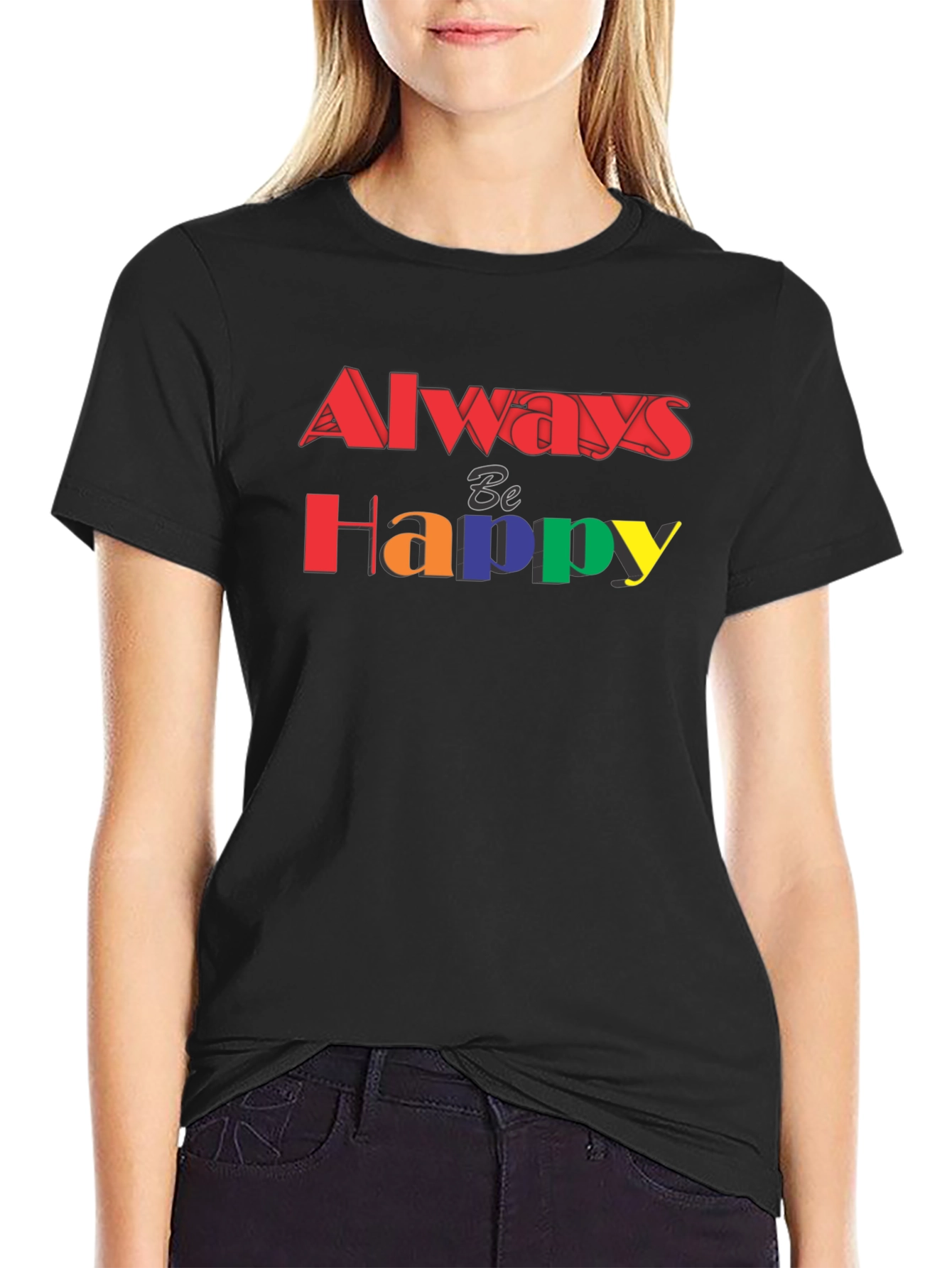 Always Be Happy Graphic Tee - Black T-Shirt