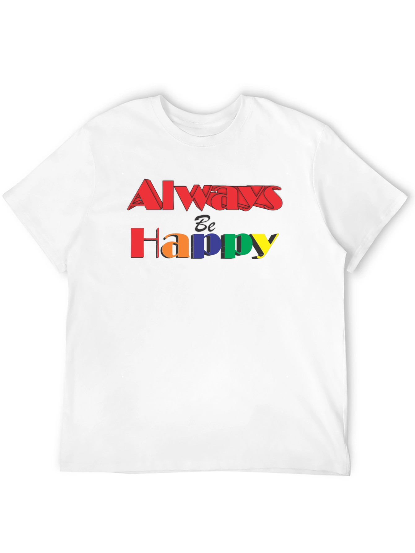 Always Be Happy Graphic Tee - Black T-Shirt