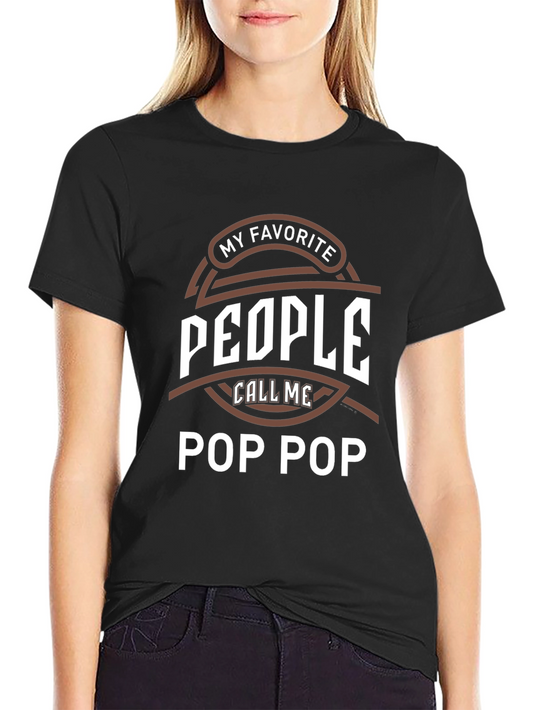 My Favorite People Call Me Pop Pop - Mens Graphic Tee