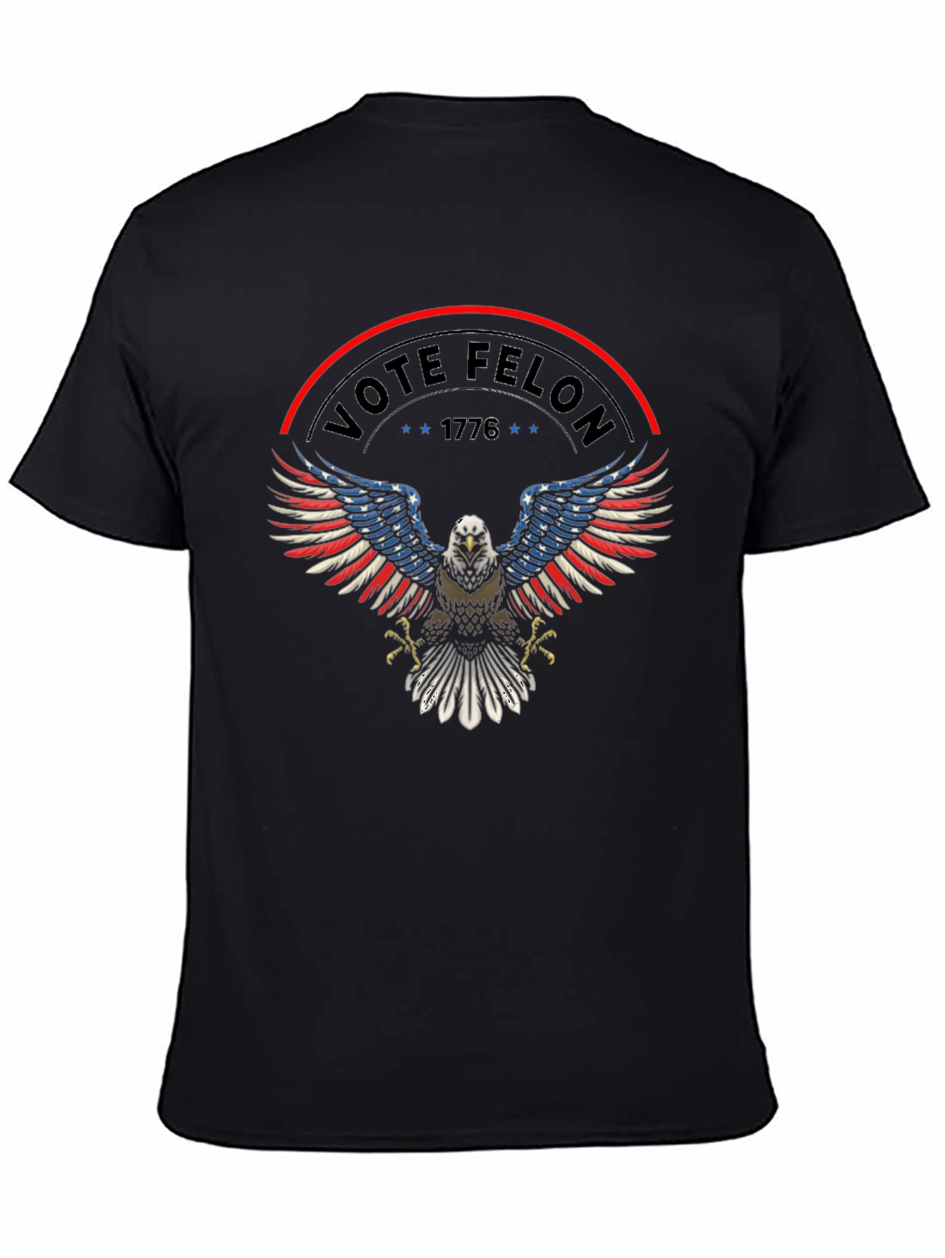 Vote Felon T-Shirt: Patriotic Eagle Design
