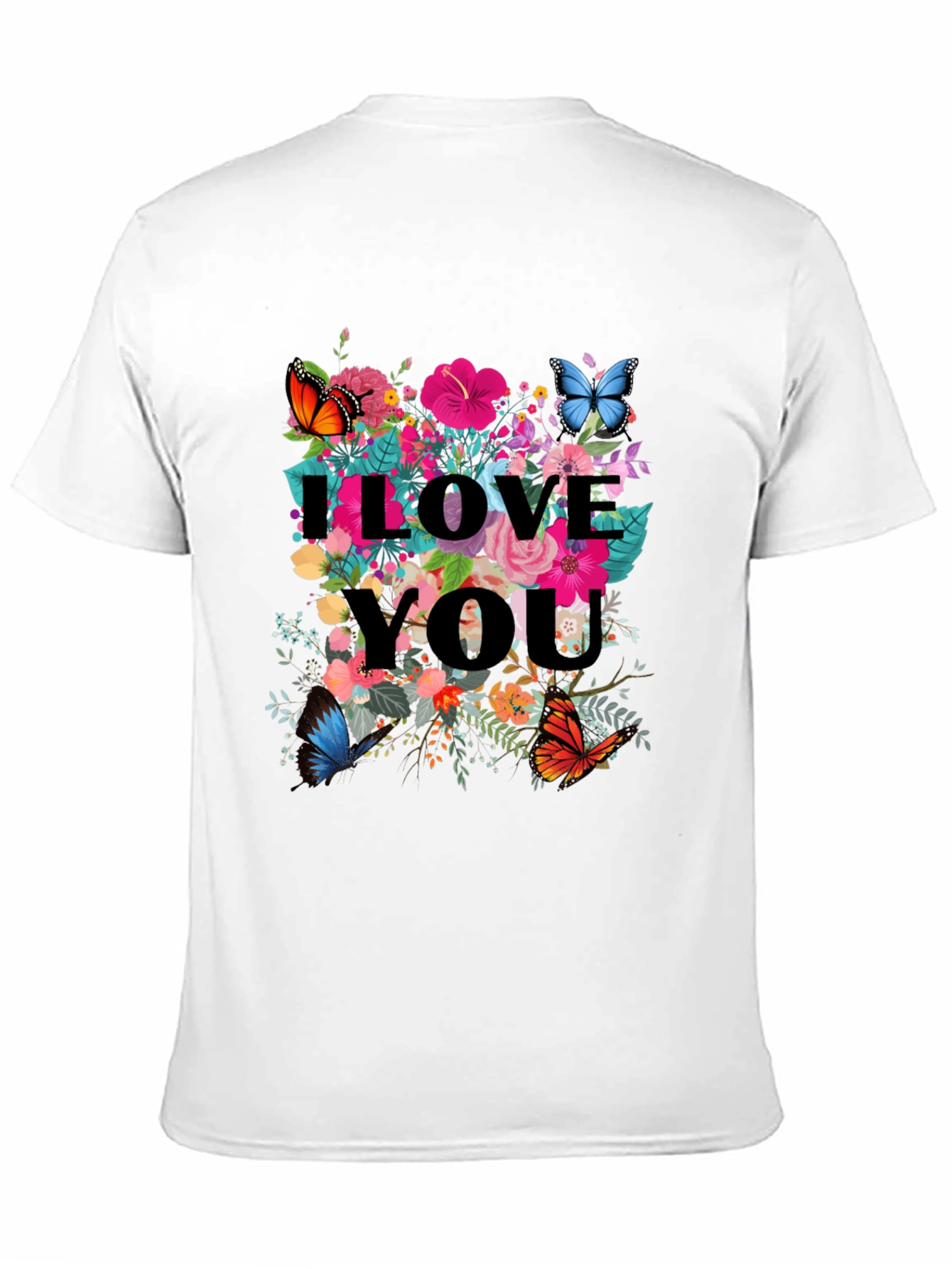 I Love You Floral Butterfly Graphic Tee
