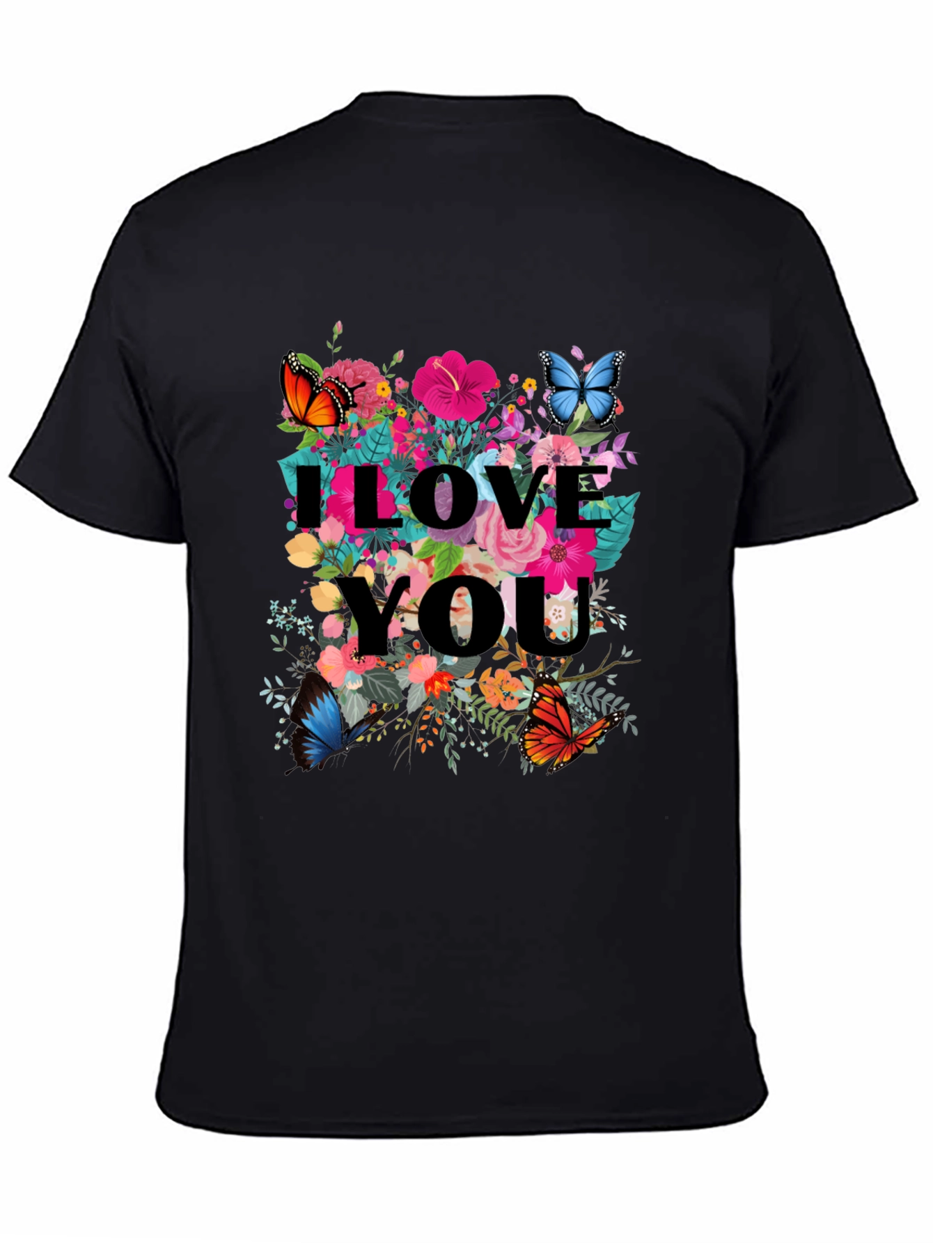 I Love You Floral Butterfly Graphic Tee