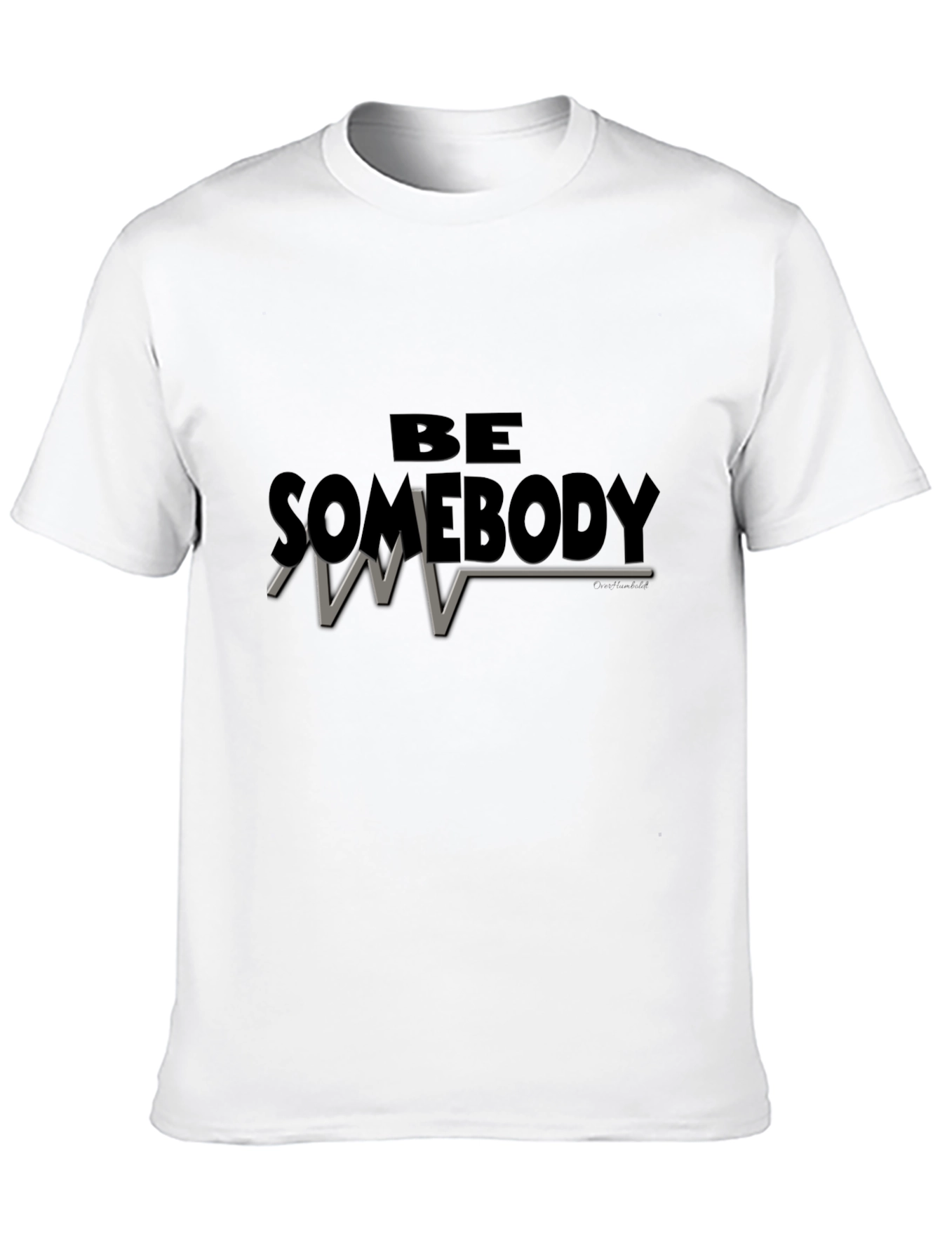 Be Somebody Graphic Tee - Motivational Black T-Shirt