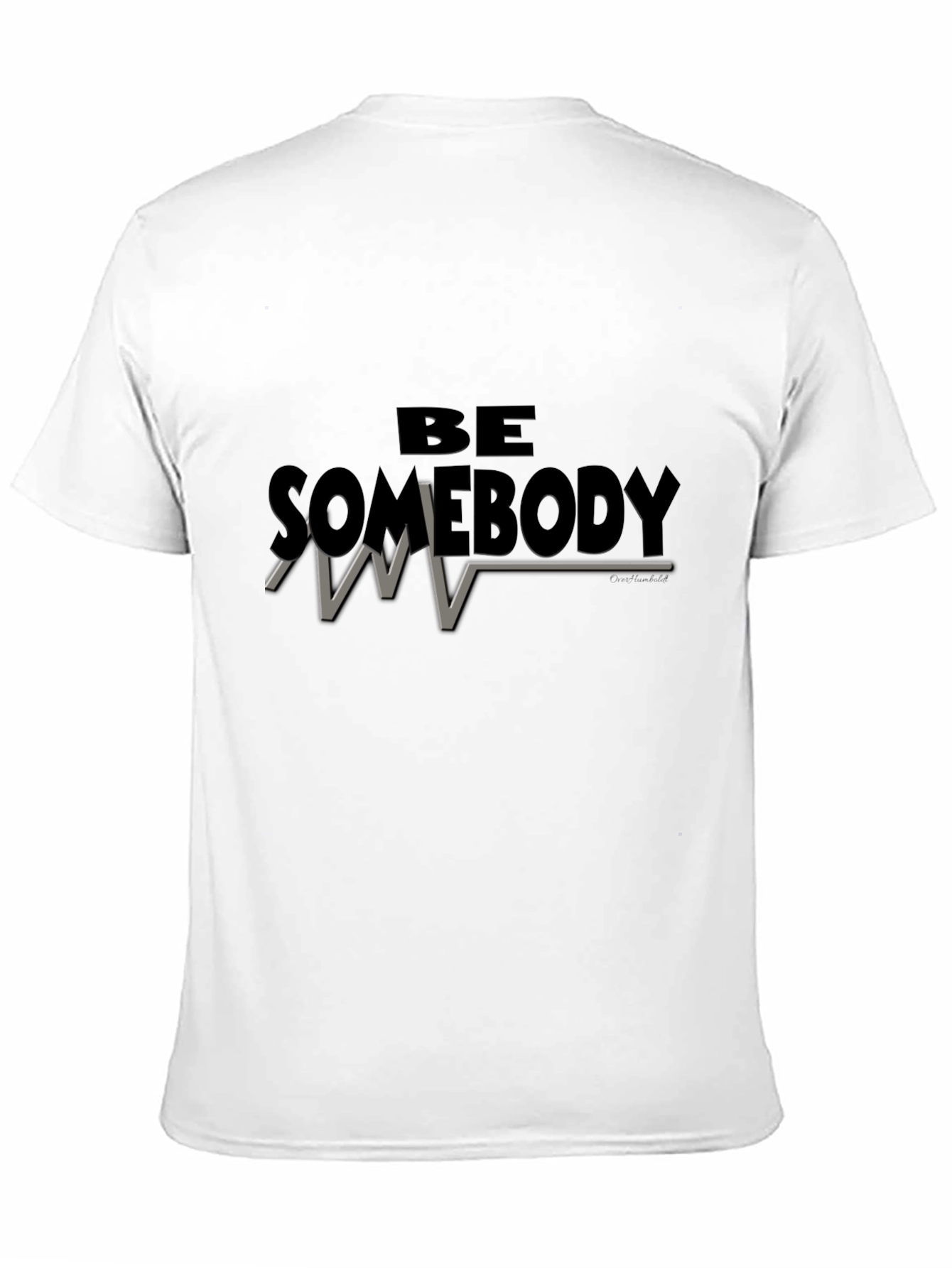 Be Somebody Graphic Tee - Motivational Black T-Shirt