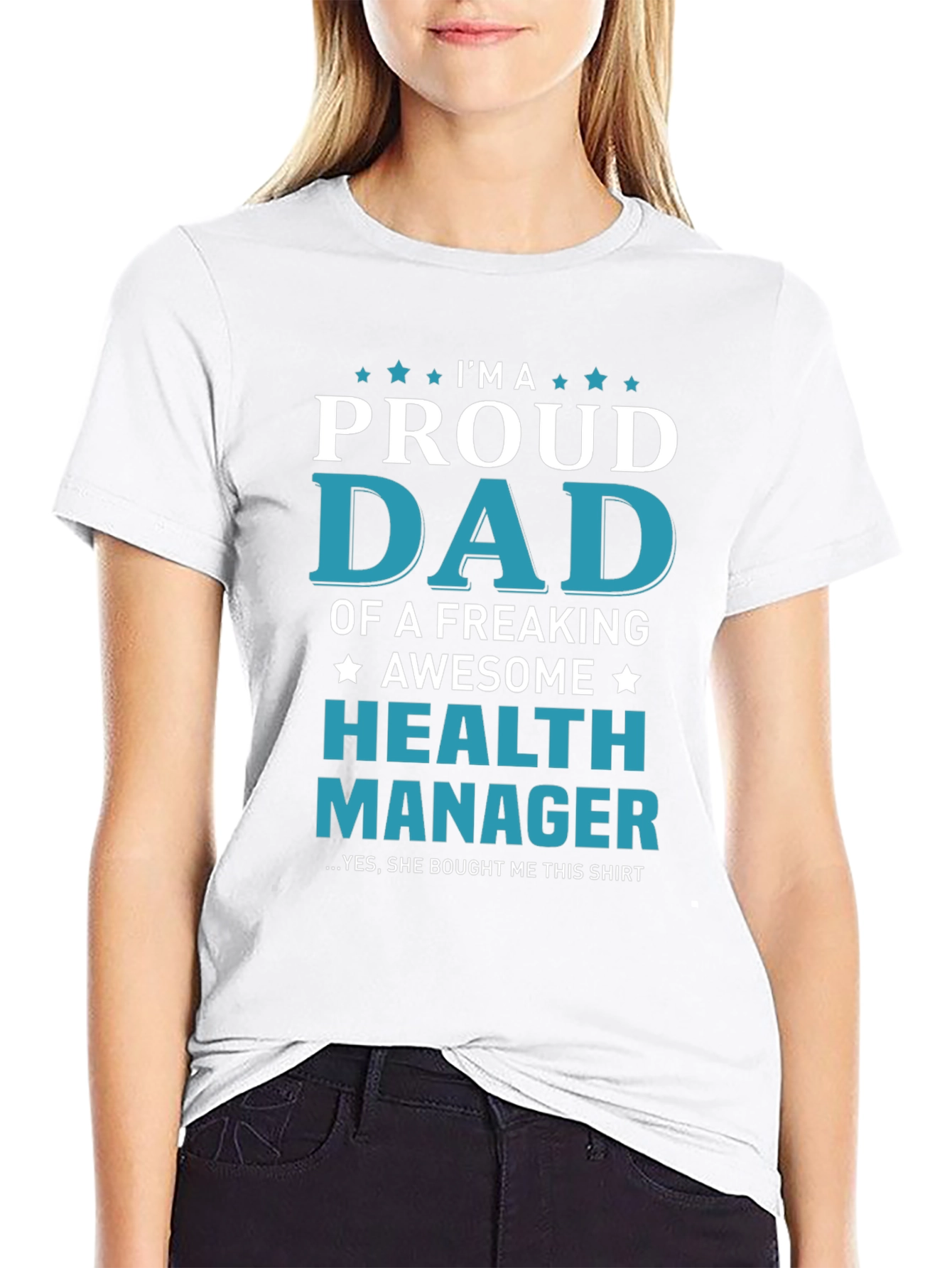 Proud Dad of a Health Manager T-Shirt