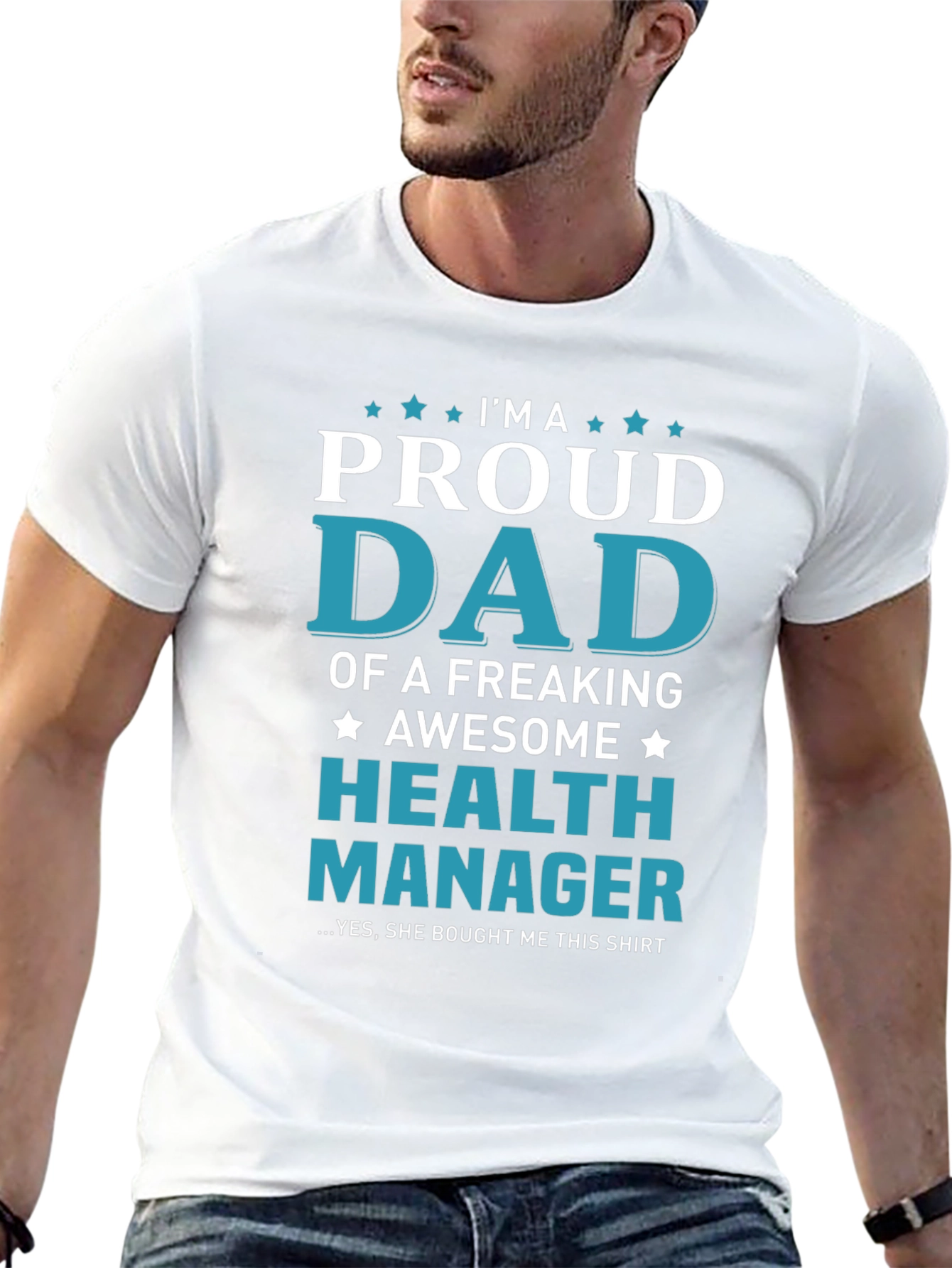 Proud Dad of a Health Manager T-Shirt