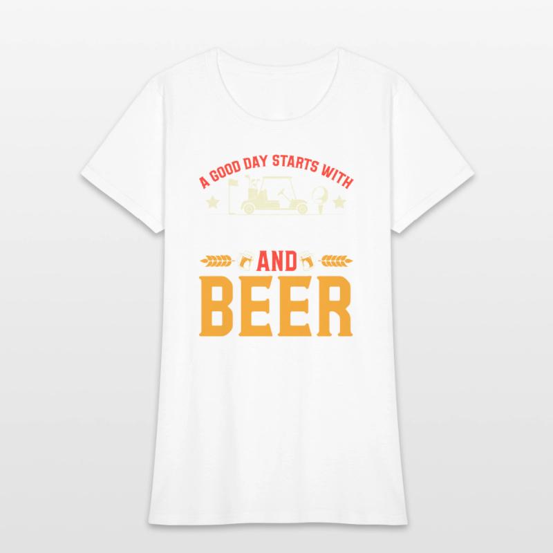 A Good Day Starts With Golf Carts And Beer