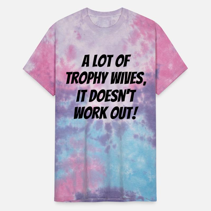 A Lot of Trophy Wives, It Doesn’t Work Out