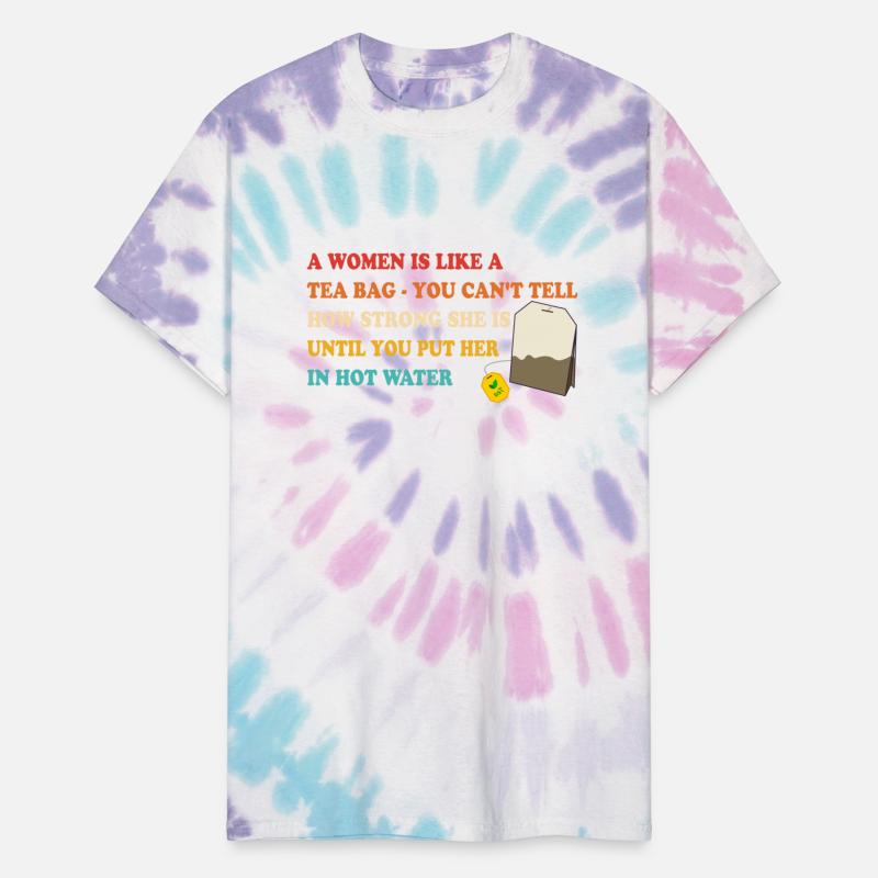 A Women Is Like A Tea Bag