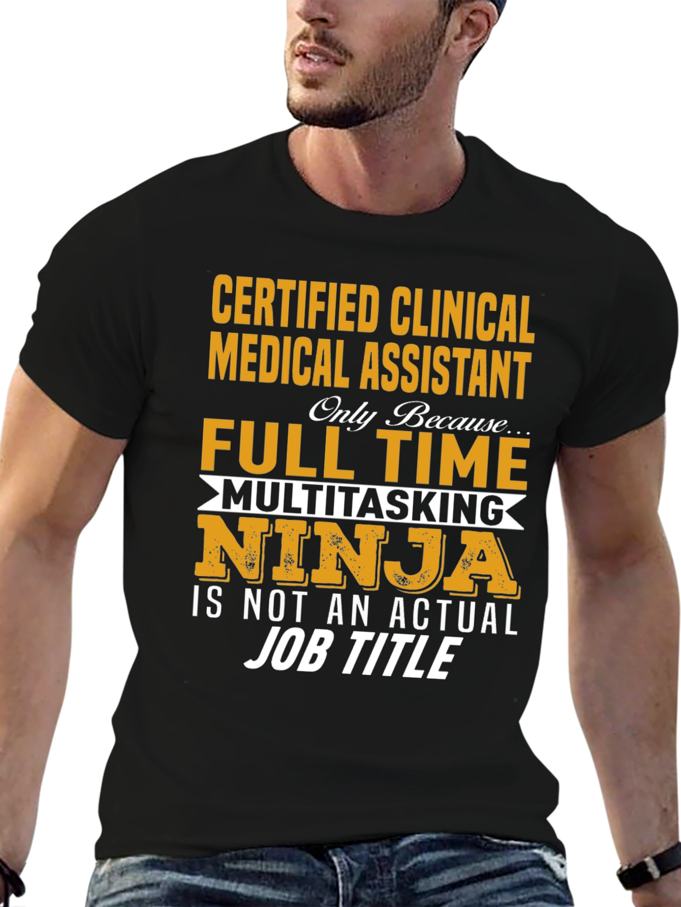 Certified Clinical Medical Assistant Novelty T-Shirt