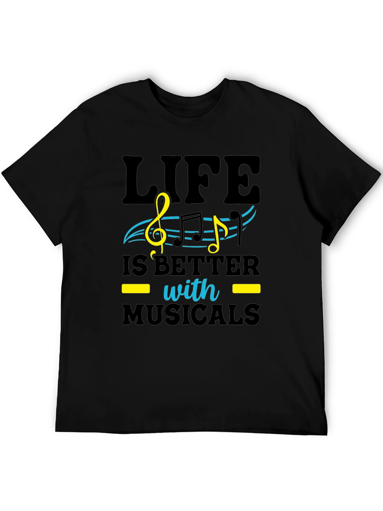 Life Is Better With Musicals Graphic Tee
