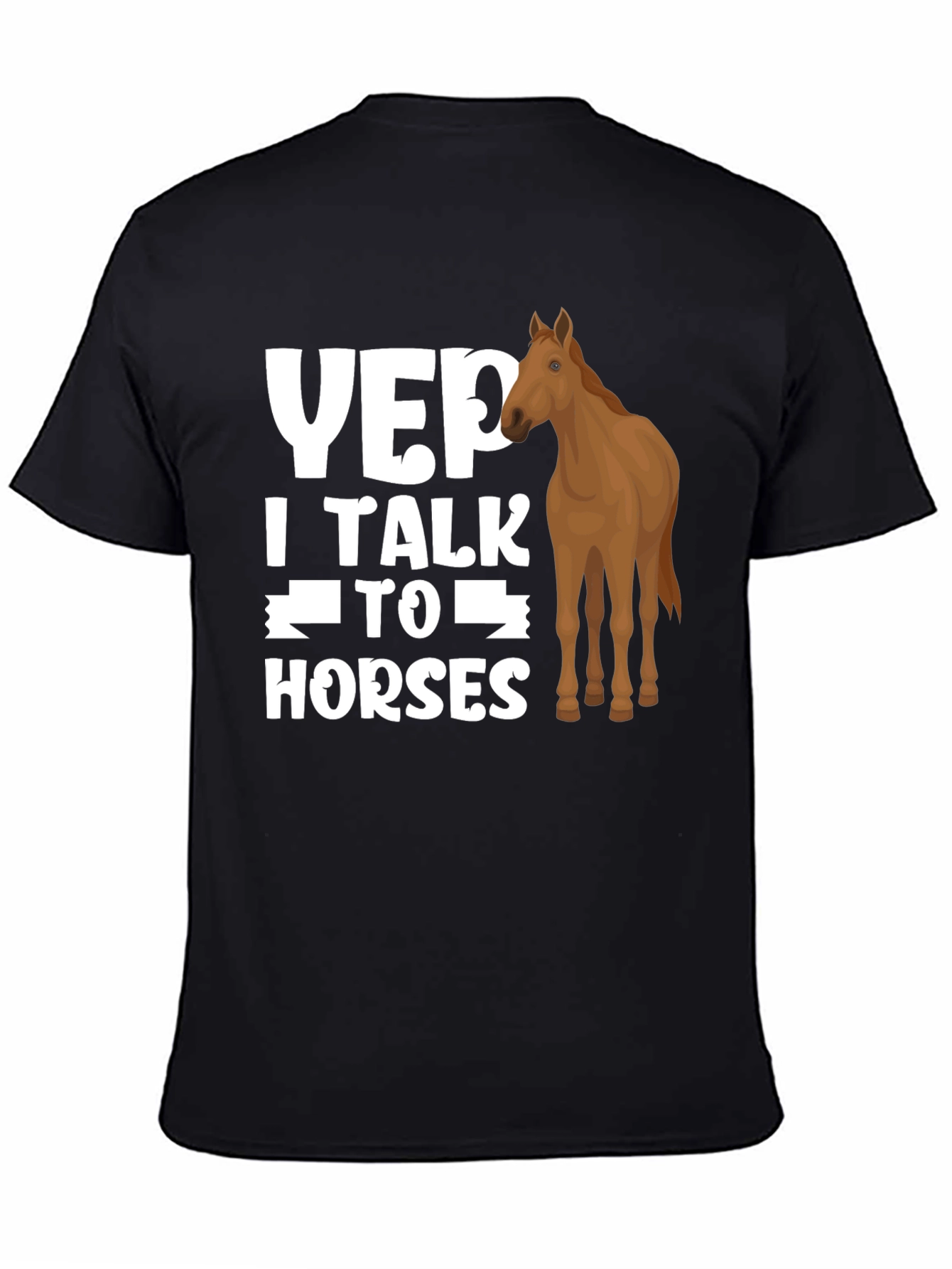 Yep I Talk to Horses Graphic Tee