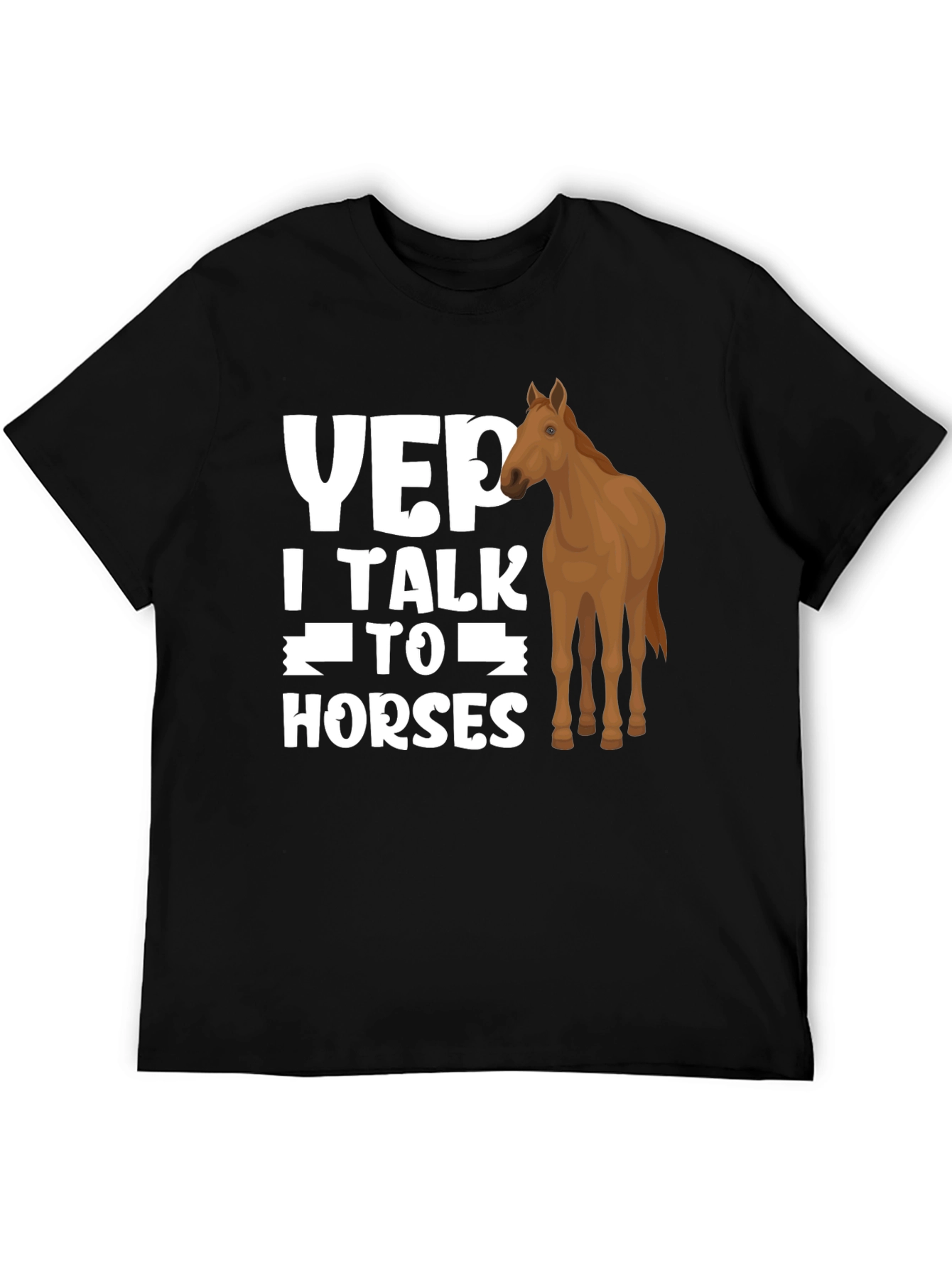 Yep I Talk to Horses Graphic Tee