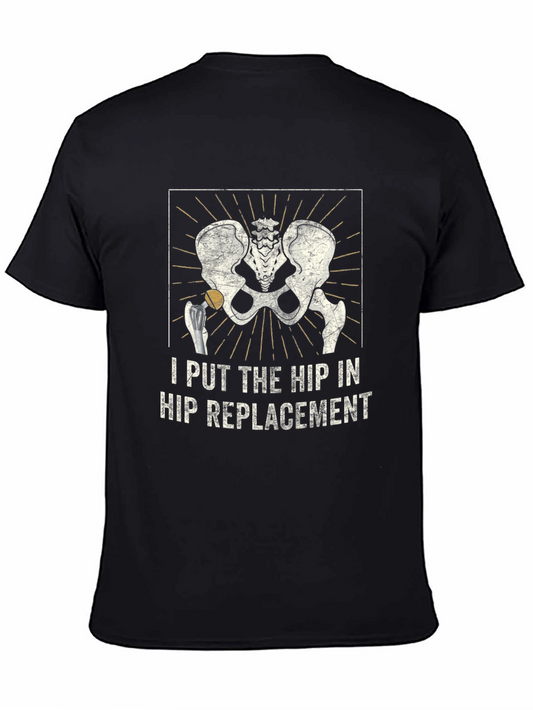 Hip Replacement Funny T-Shirt