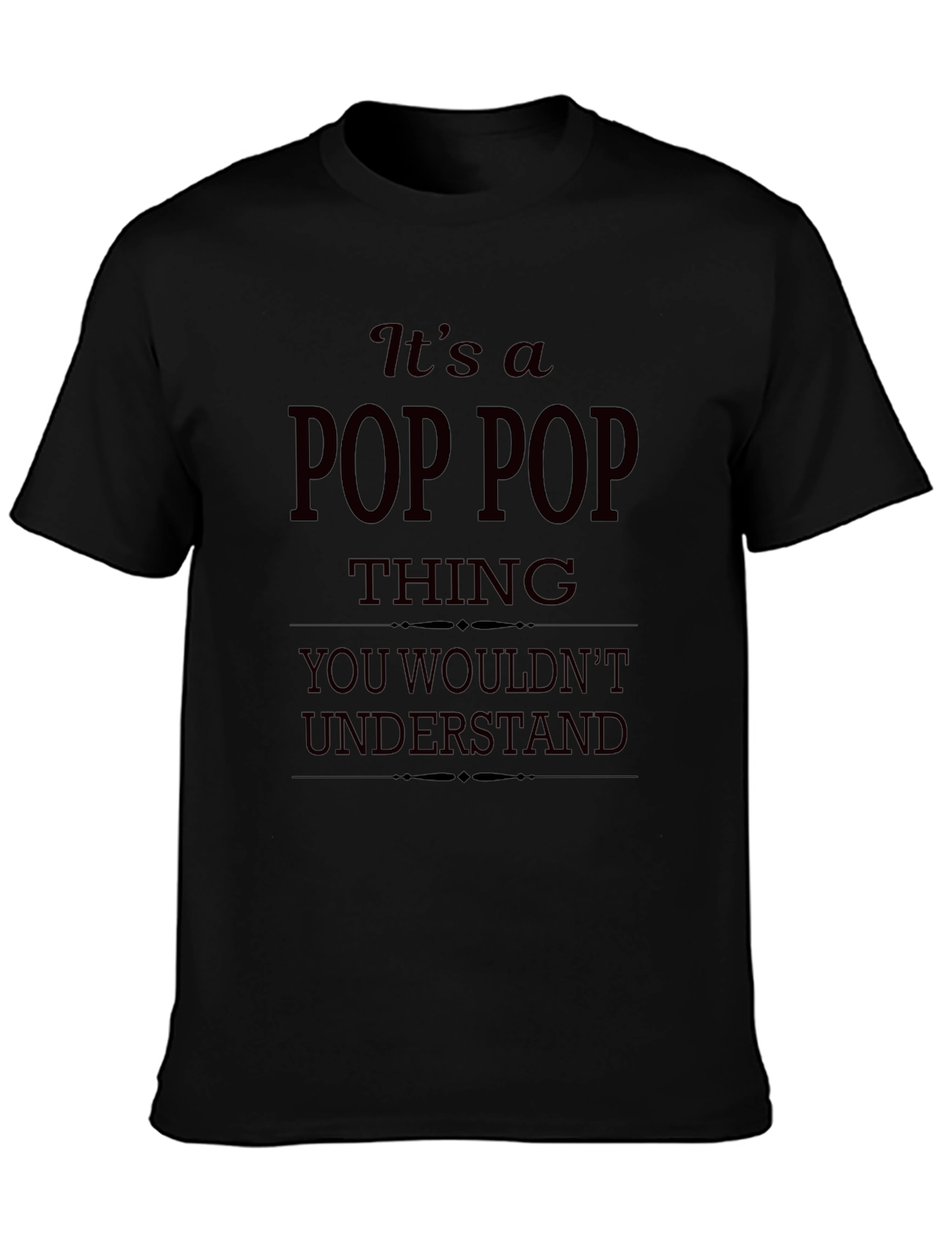 Pop Pop Thing T-Shirt