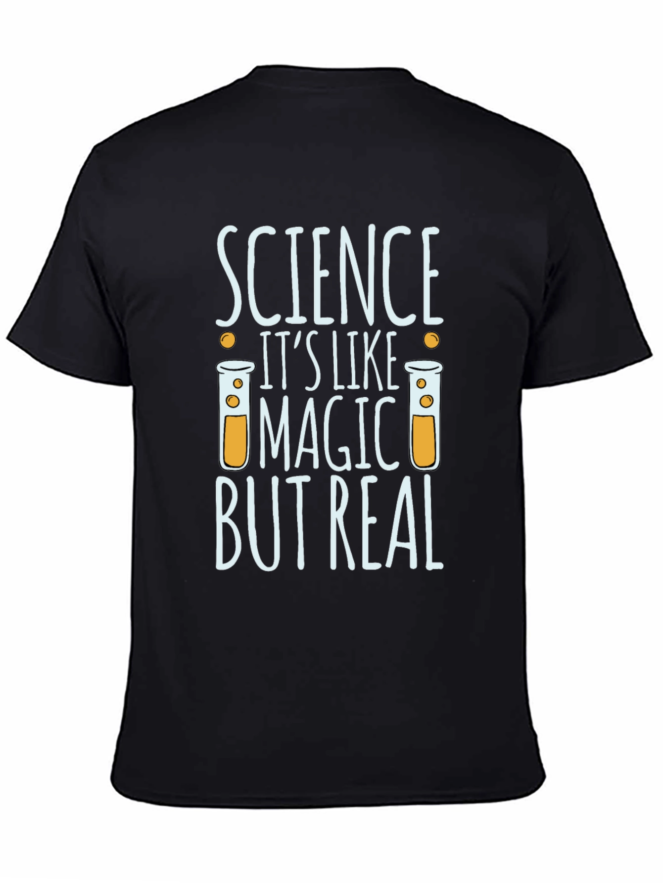 Science Its Like Magic But Real T-Shirt