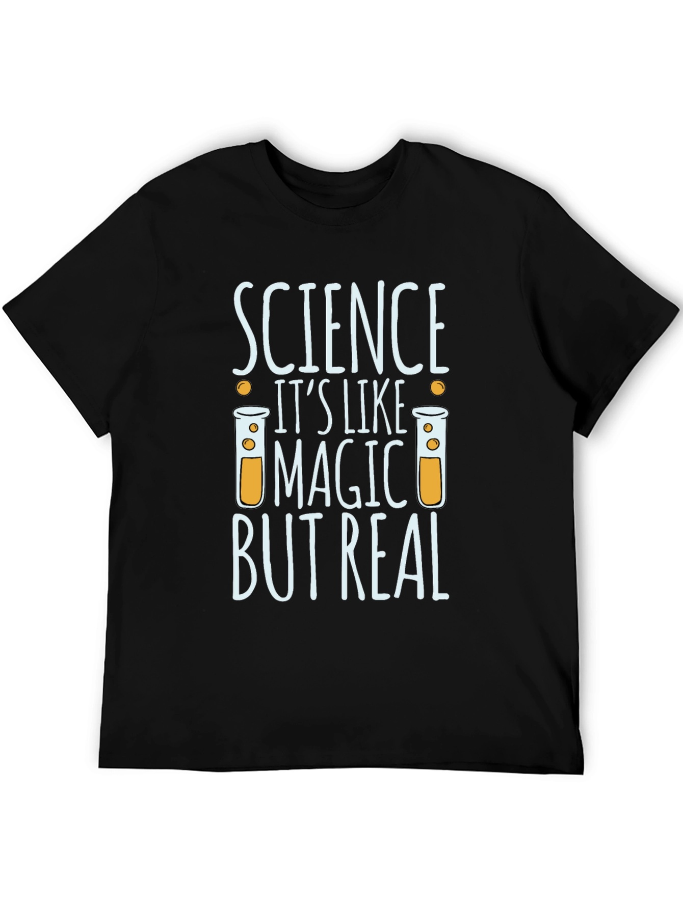 Science Its Like Magic But Real T-Shirt