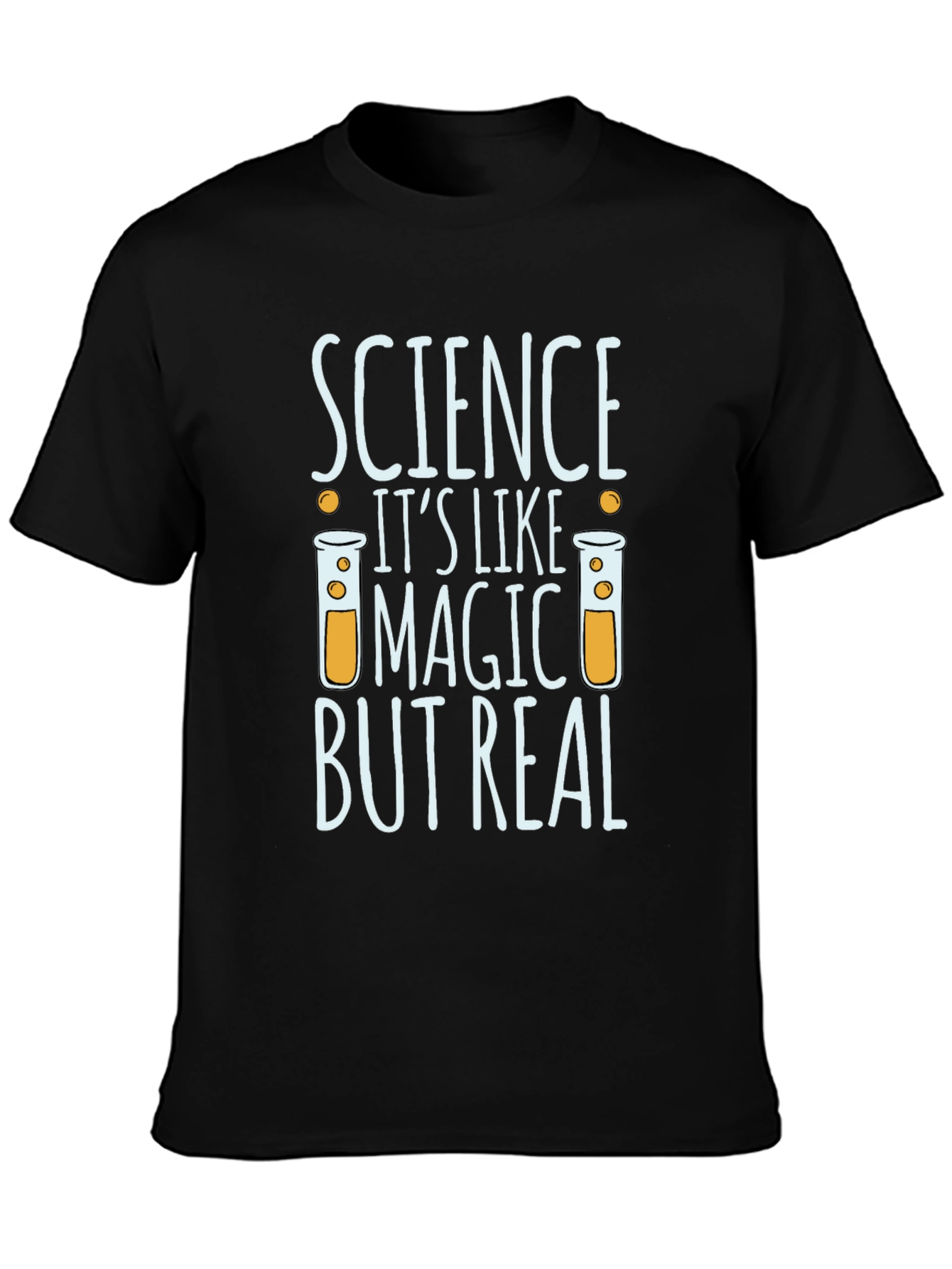Science Its Like Magic But Real T-Shirt