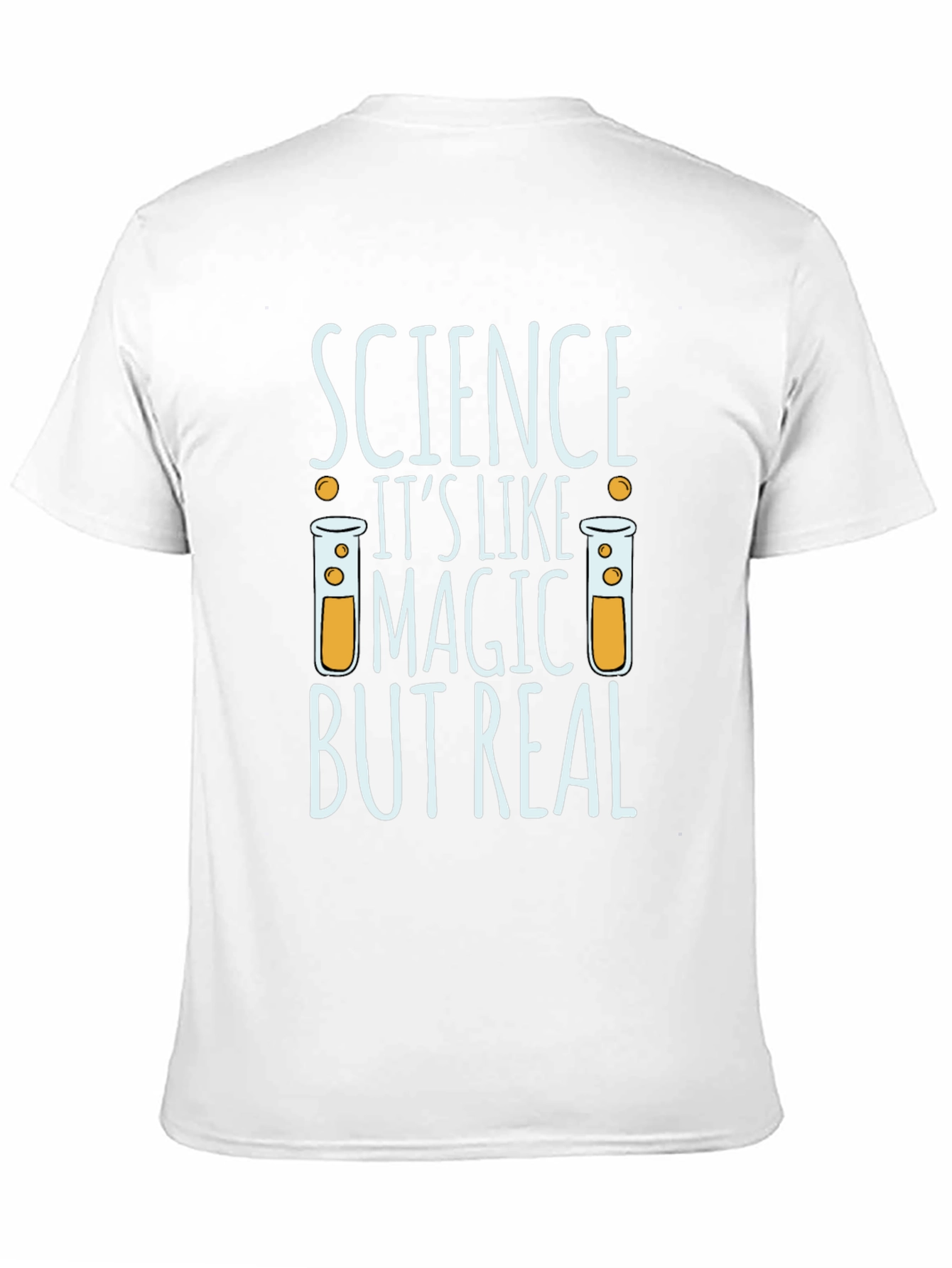 Science Its Like Magic But Real T-Shirt