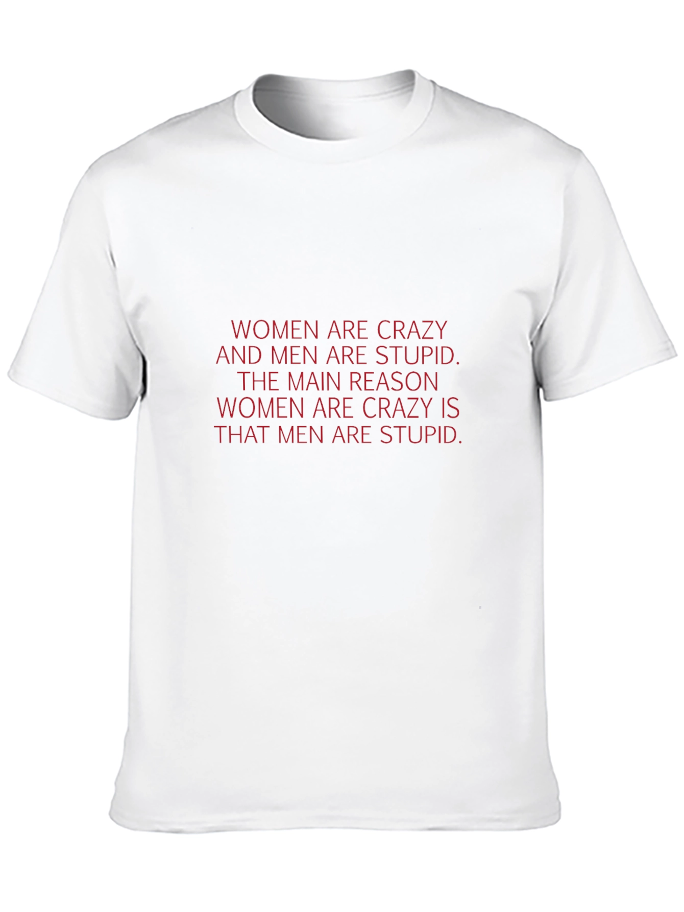 Mens Black T-Shirt - Crazy Women/Stupid Men Graphic Tee