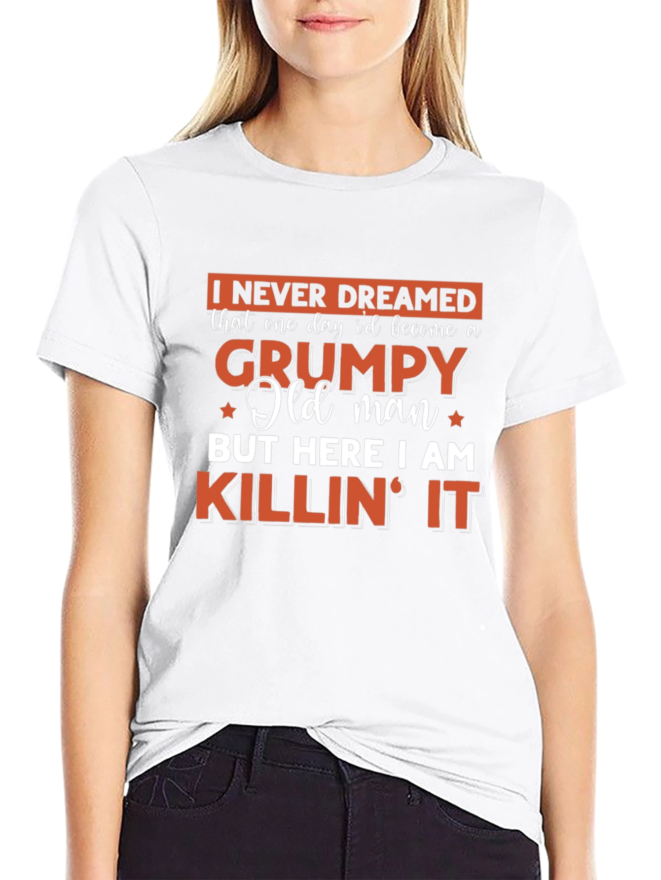 Grumpy Old Man T-Shirt - Killin It!