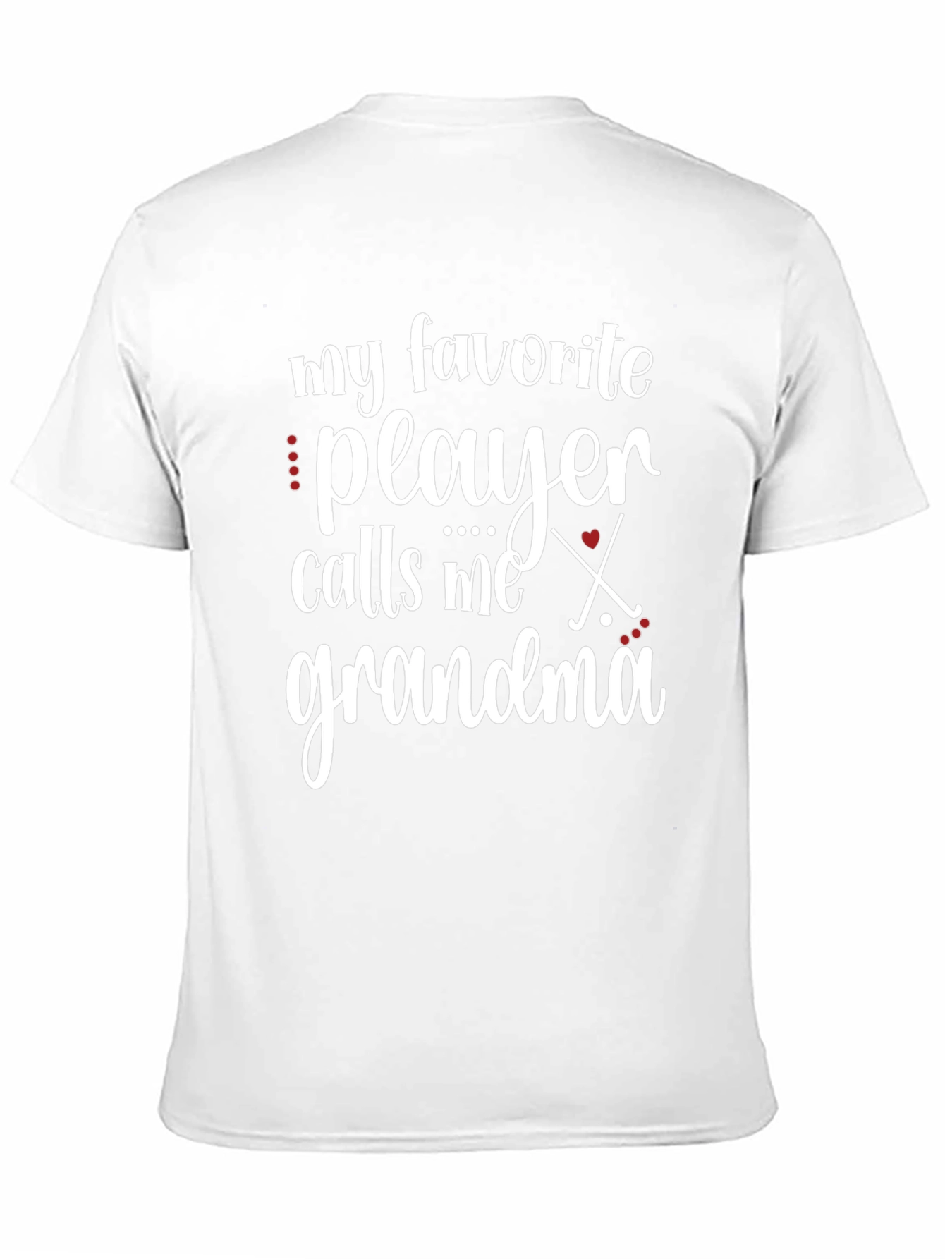 My Favorite Player Calls Me Grandma T-Shirt