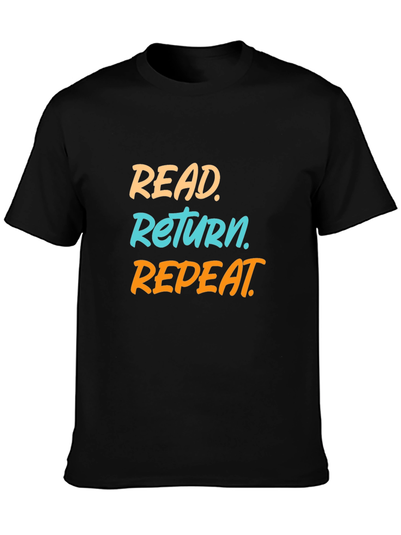 Read Return Repeat T-Shirt