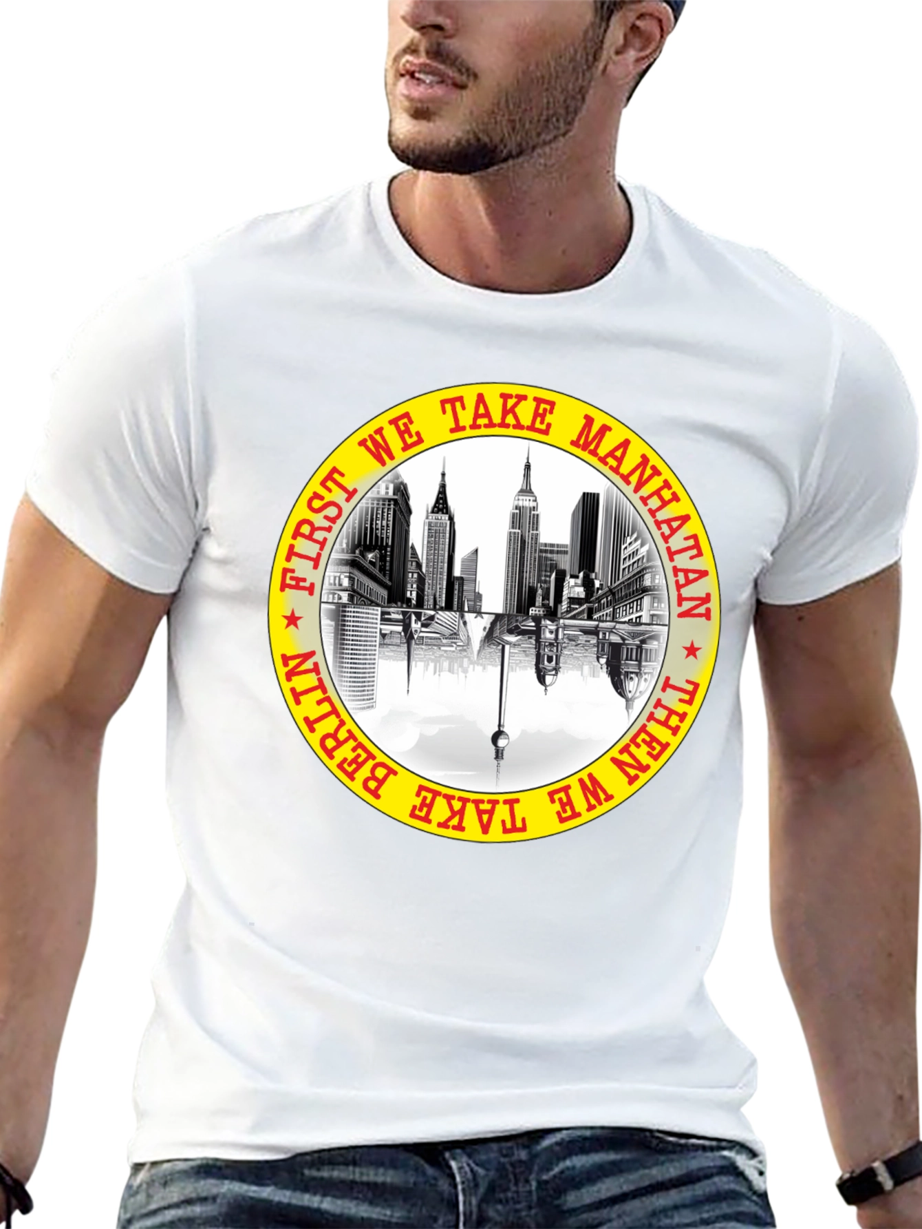 First We Take Manhattan T-Shirt