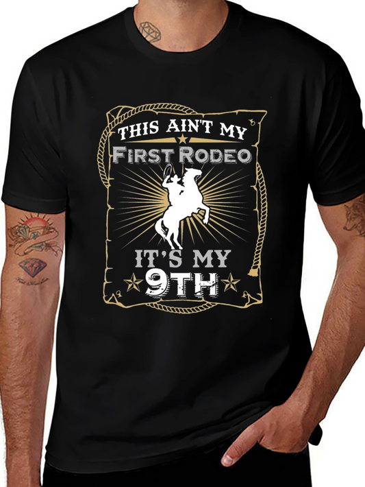 This Aint My First Rodeo Black T-Shirt