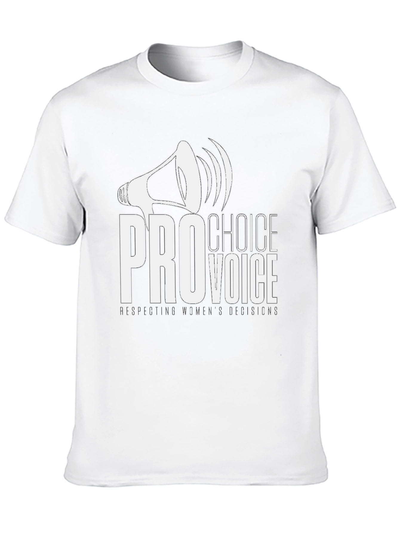 Pro Choice Voice T-Shirt - Respect Womens Decisions