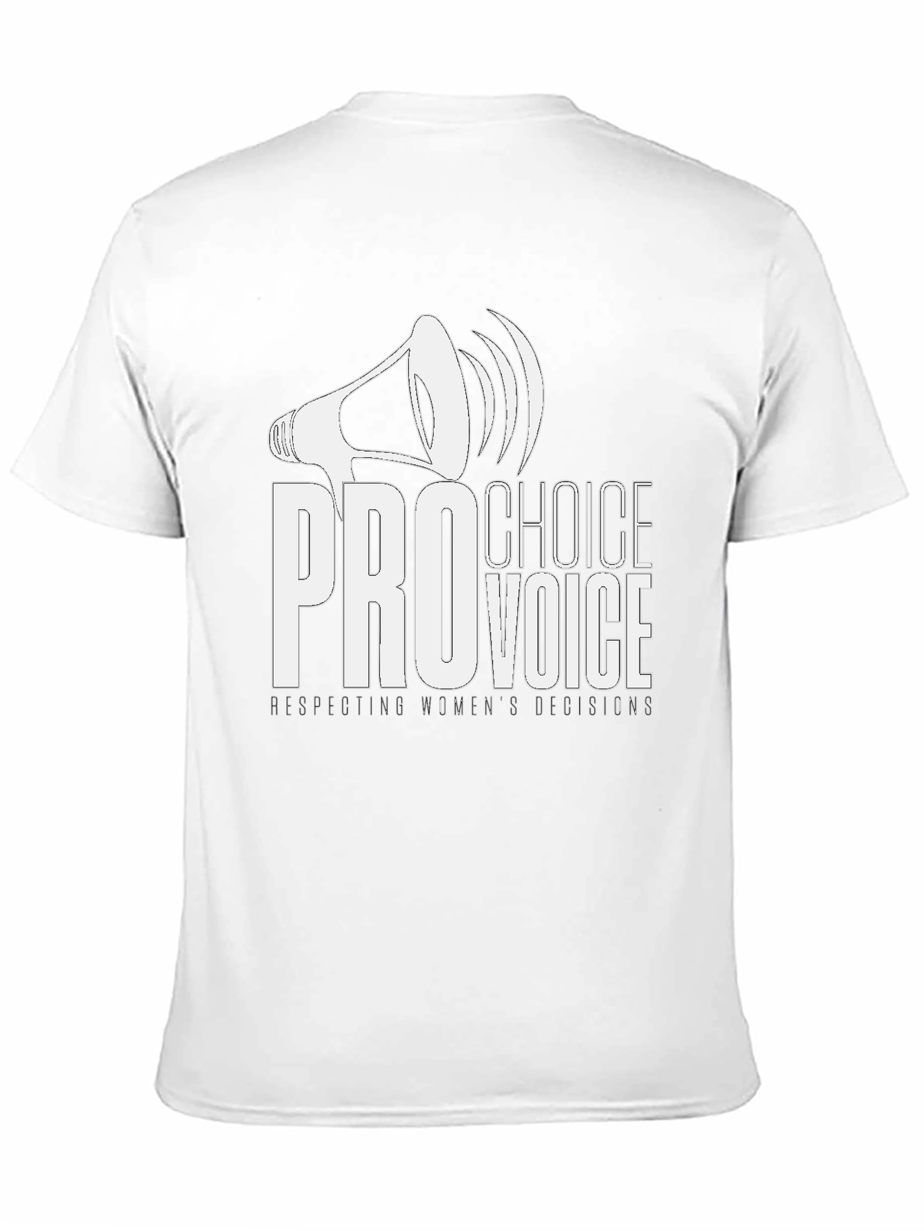 Pro Choice Voice T-Shirt - Respect Womens Decisions