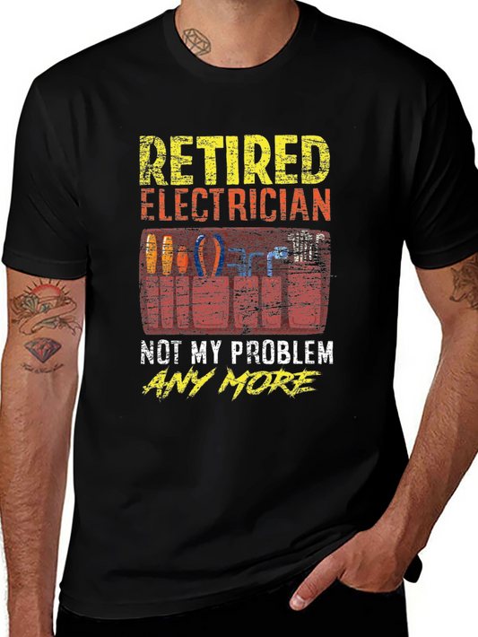 Retired Electrician T-Shirt - Funny Retirement Gift