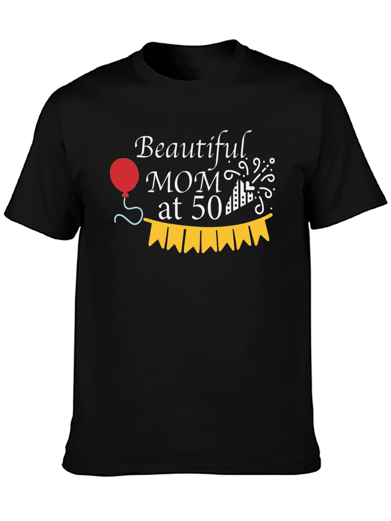 Beautiful Mom at 50 Birthday Celebration Tee
