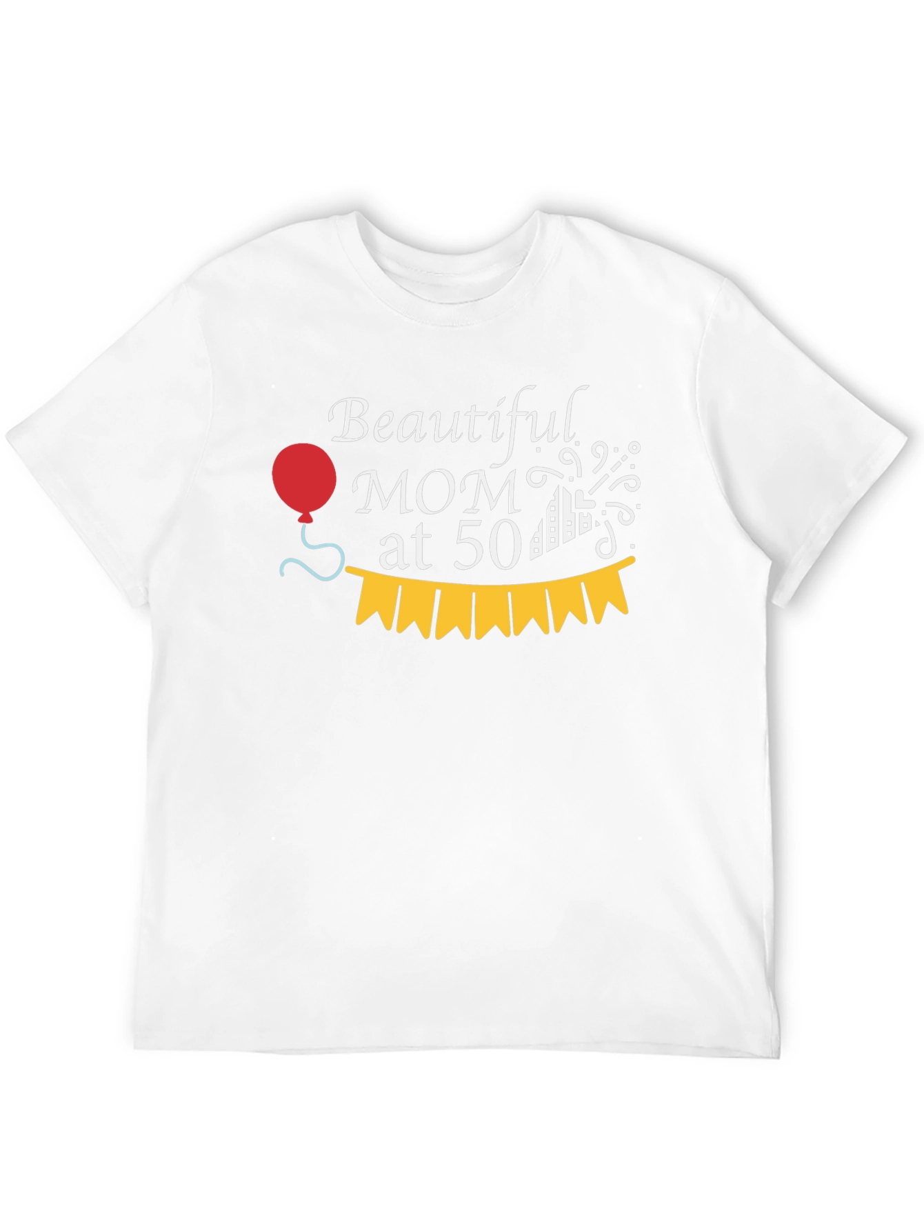 Beautiful Mom at 50 Birthday Celebration Tee