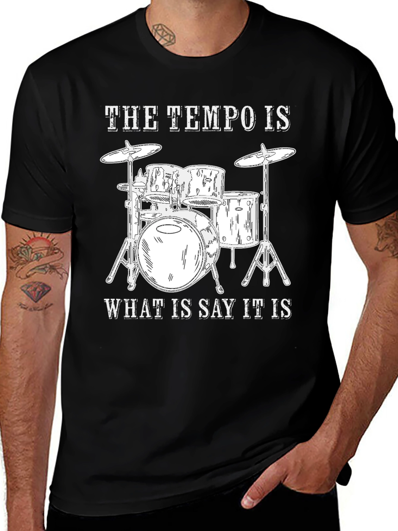 Drummer T-Shirt: The Tempo Is What Is
