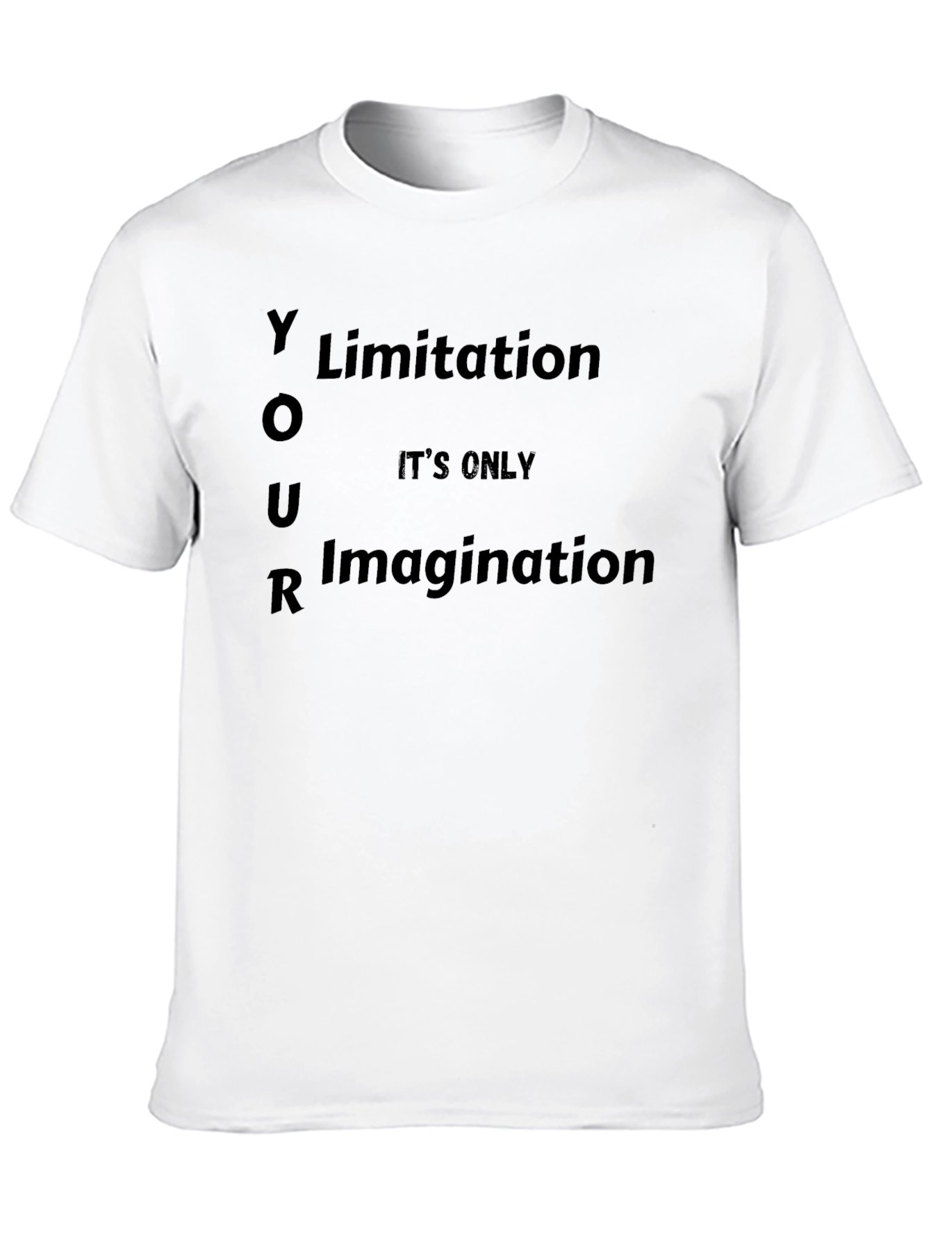 Motivational Your Limitation Graphic T-Shirt