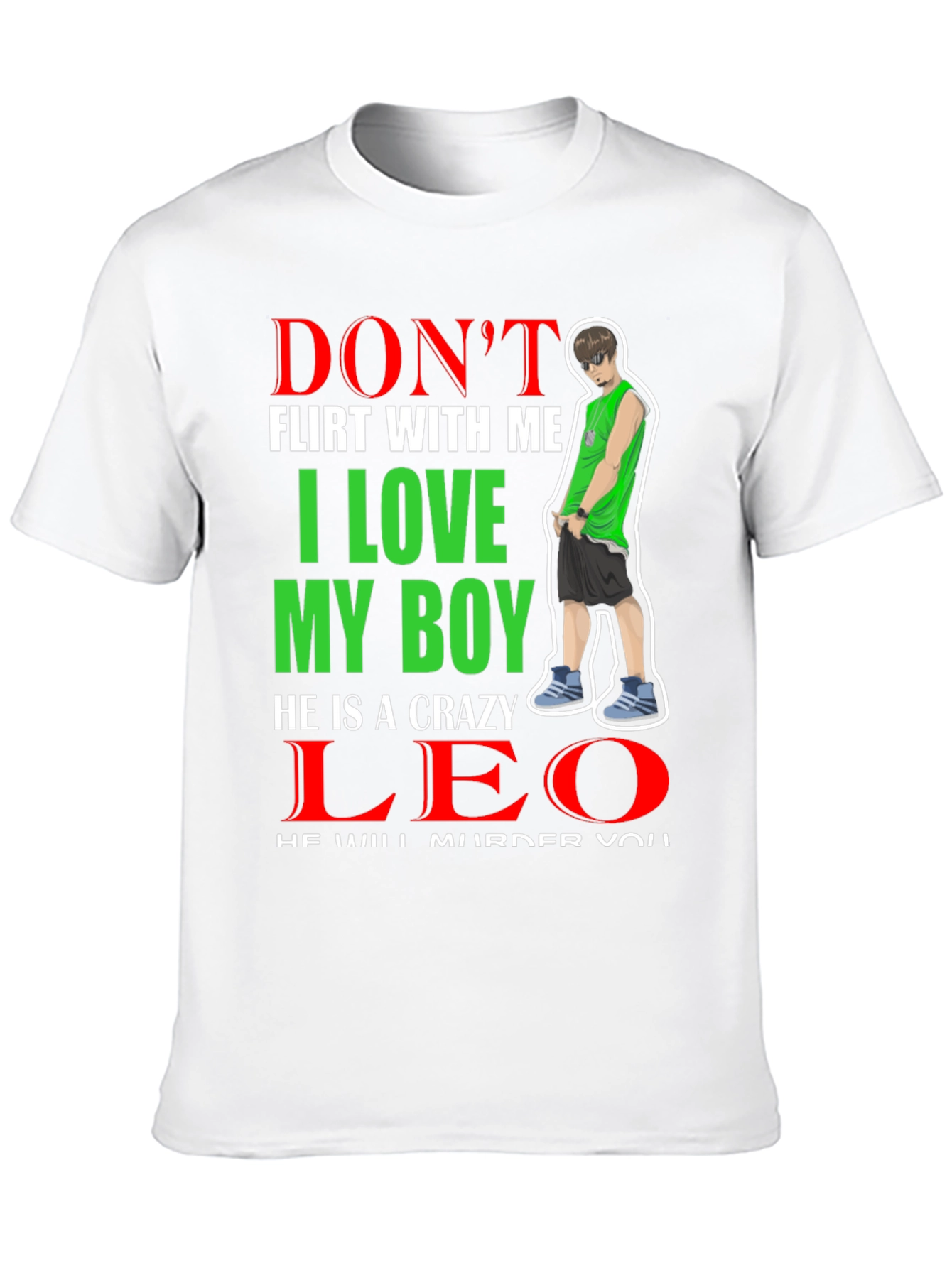Dont Flirt With Me I Love My Boy T-Shirt